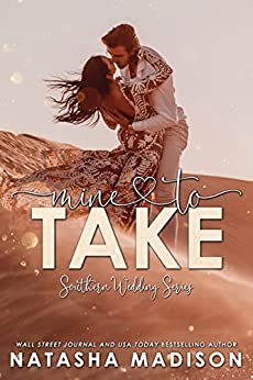 ebook download Mine To Take (Southern Wedding #5)