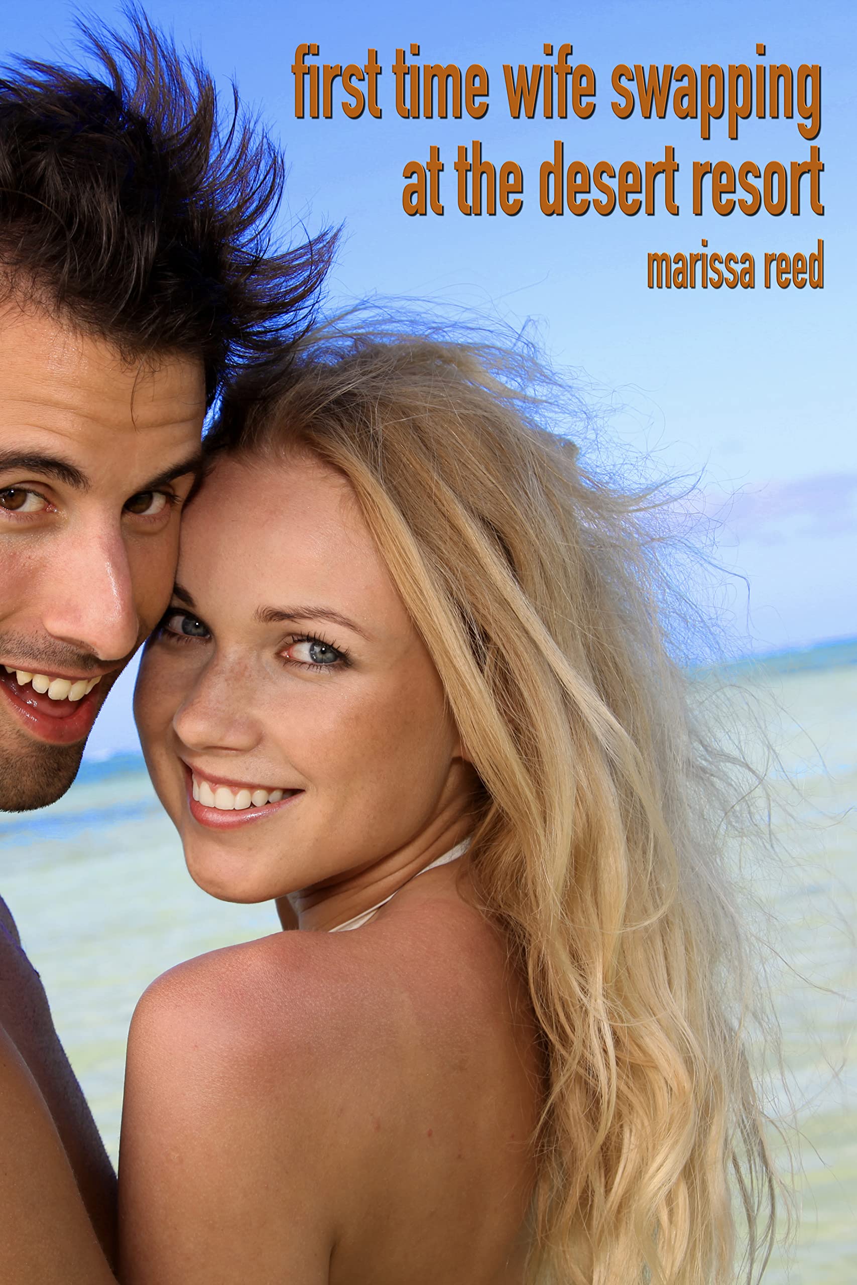 First time wife swapping at the desert resort: A short story about how one young couple became swappers