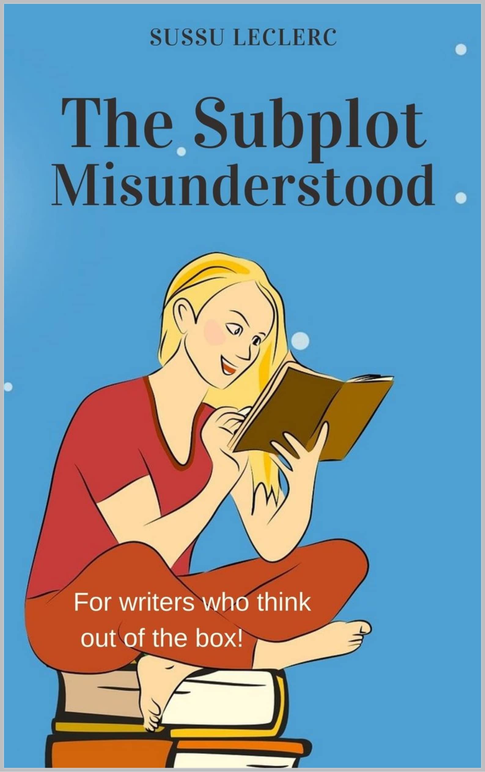 The Subplot Misunderstood: How to create impactful secondary stories in ...