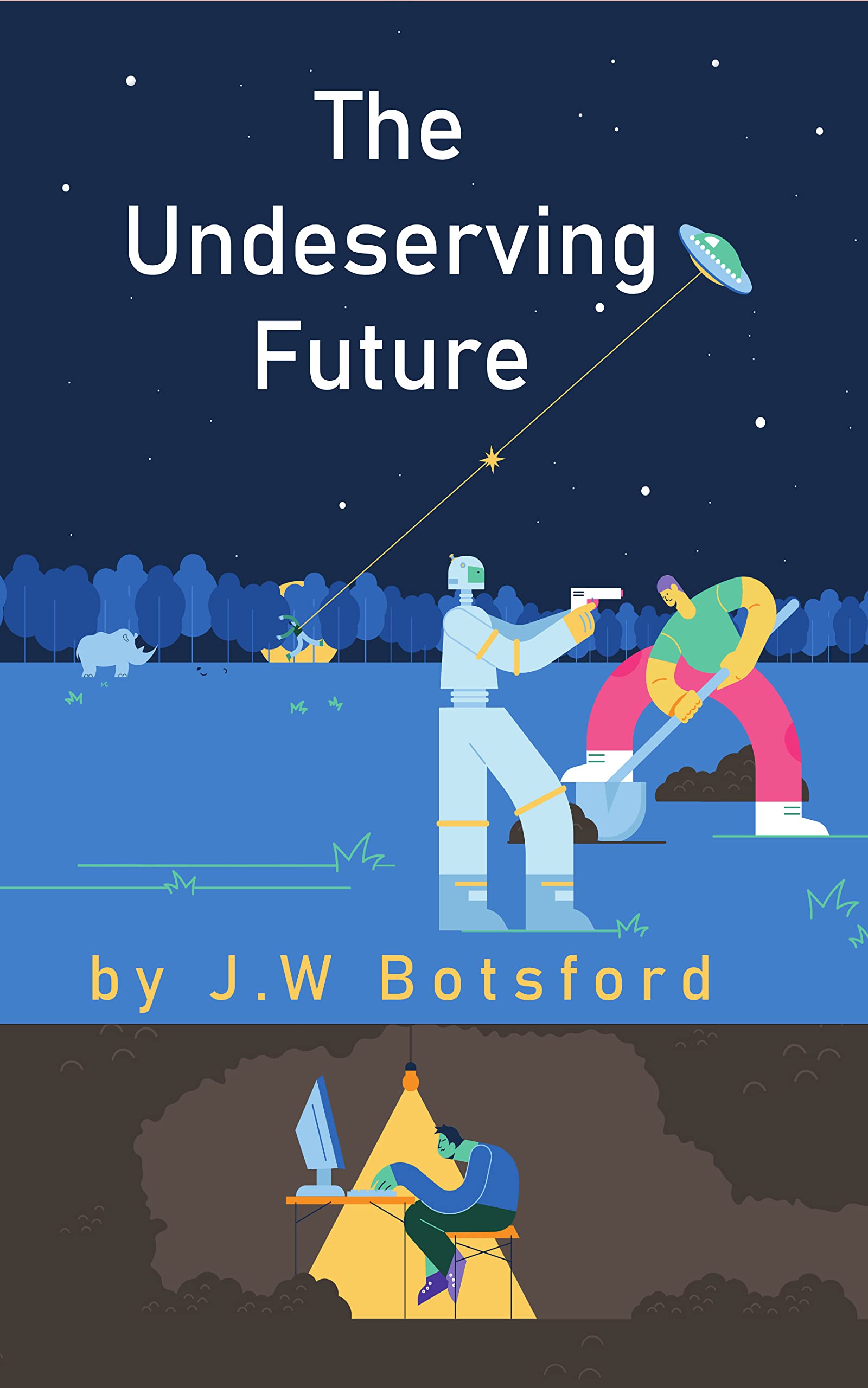 The Undeserving Future