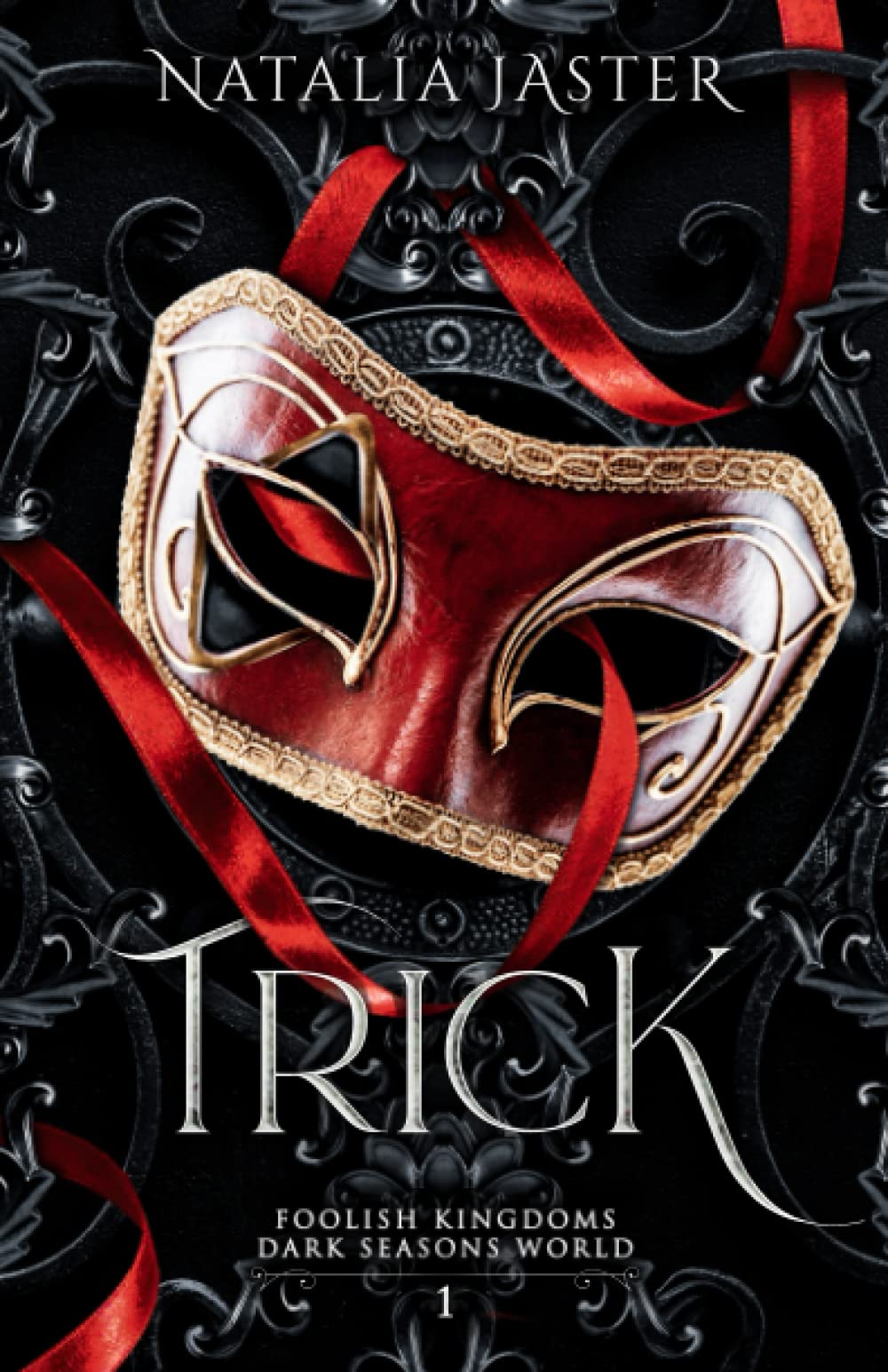 Trick (Foolish Kingdoms, #1)