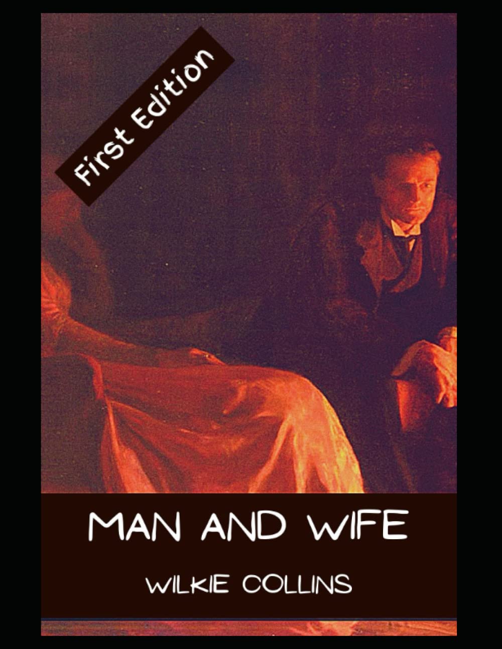 Man and Wife Novel by Wilkie Collins 1870 (First Edition) Annotated by