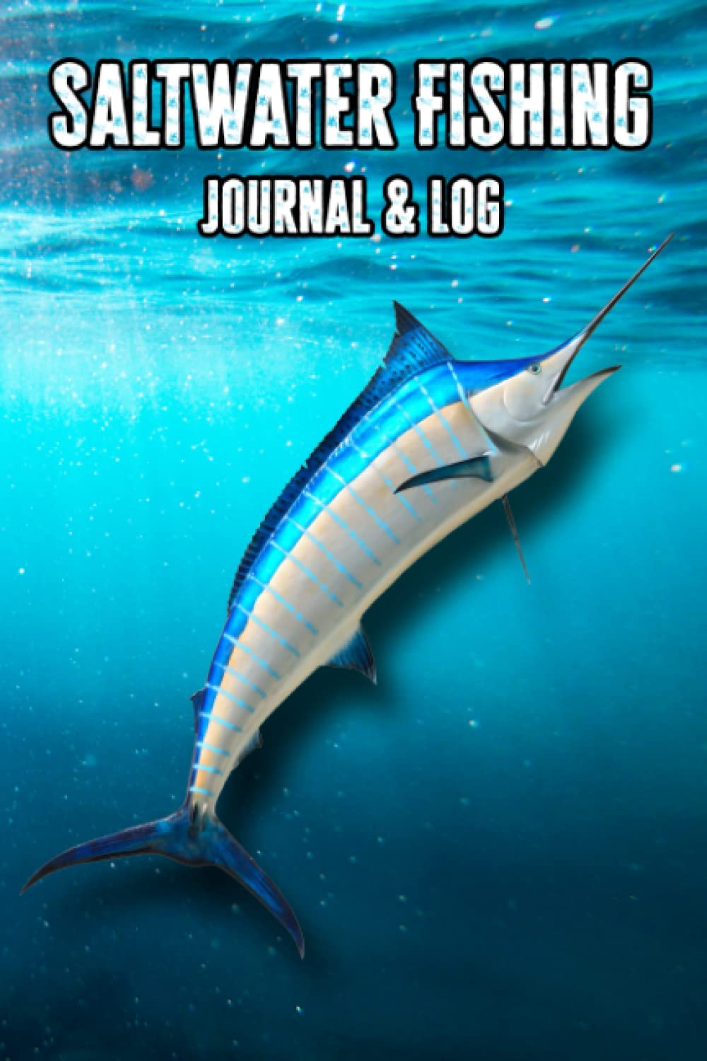 Deep Sea Fishing Saltwater Fishing Journal and Log Book by Wild