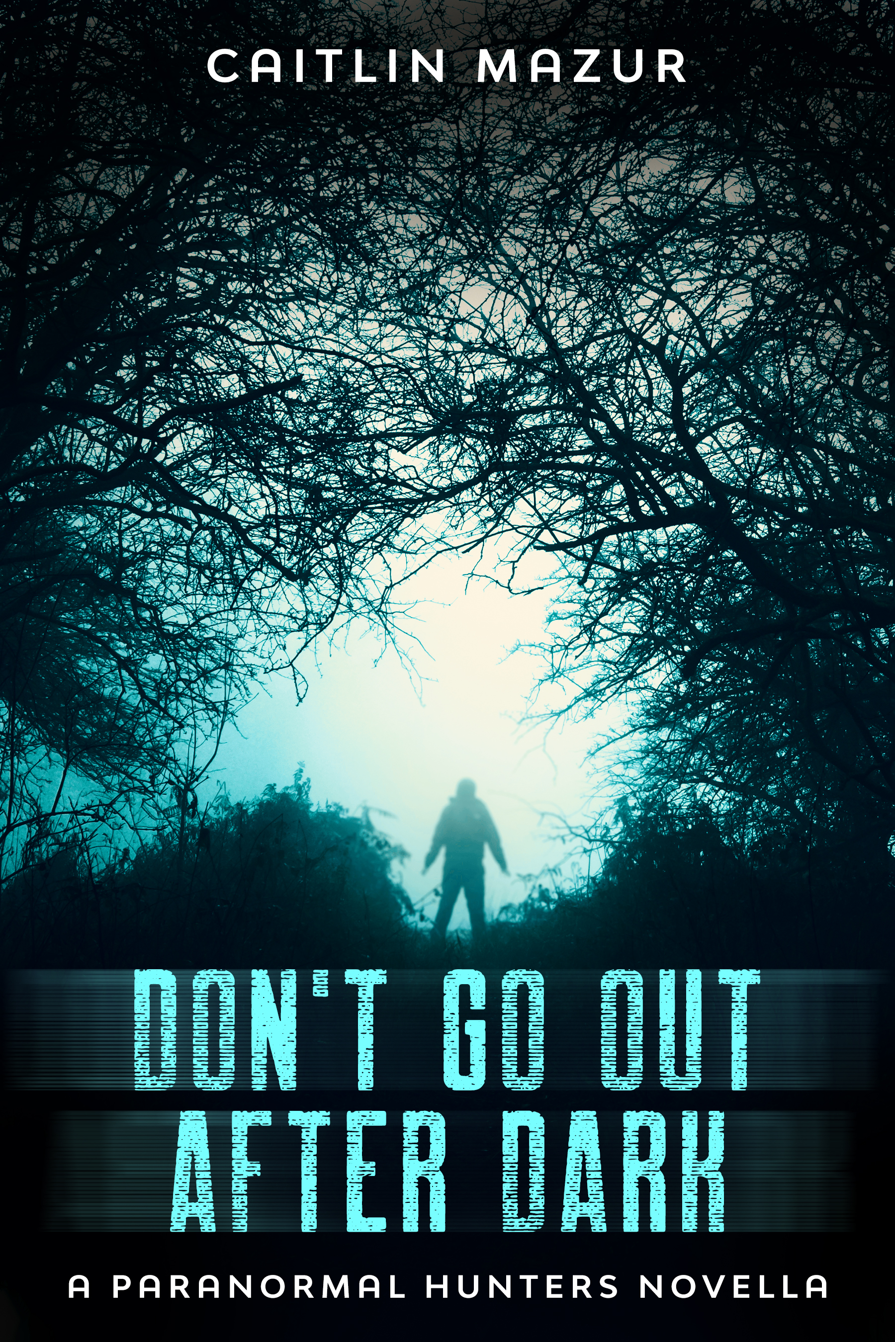 Don't Go Out After Dark