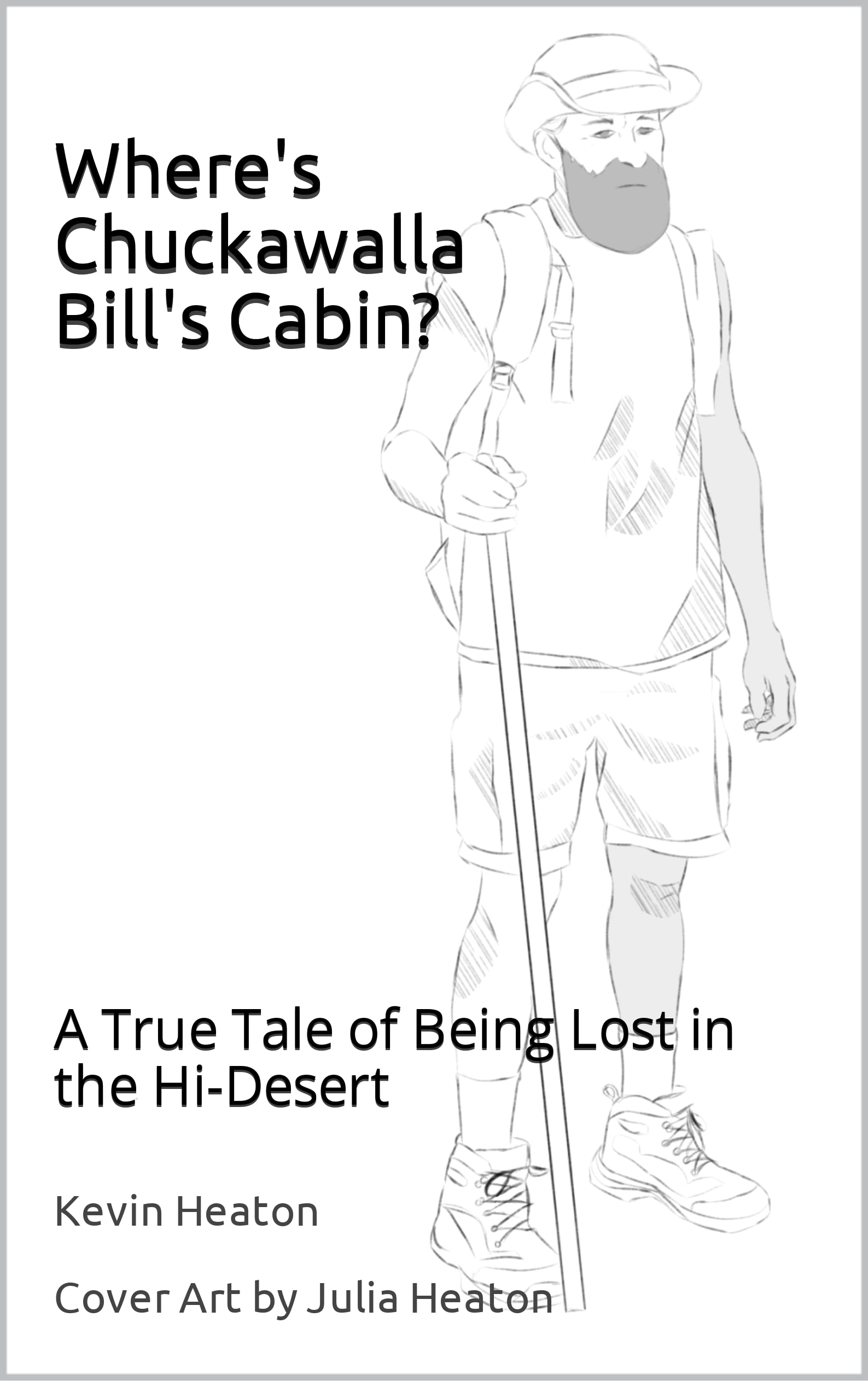 Where's Chuckawalla Bill's Cabin? book cover