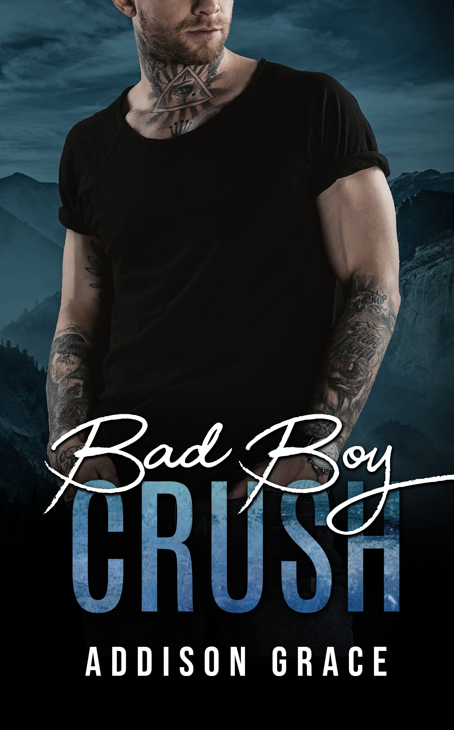 Bad Boy Crush (The Crush Series) by Addison Grace Goodreads