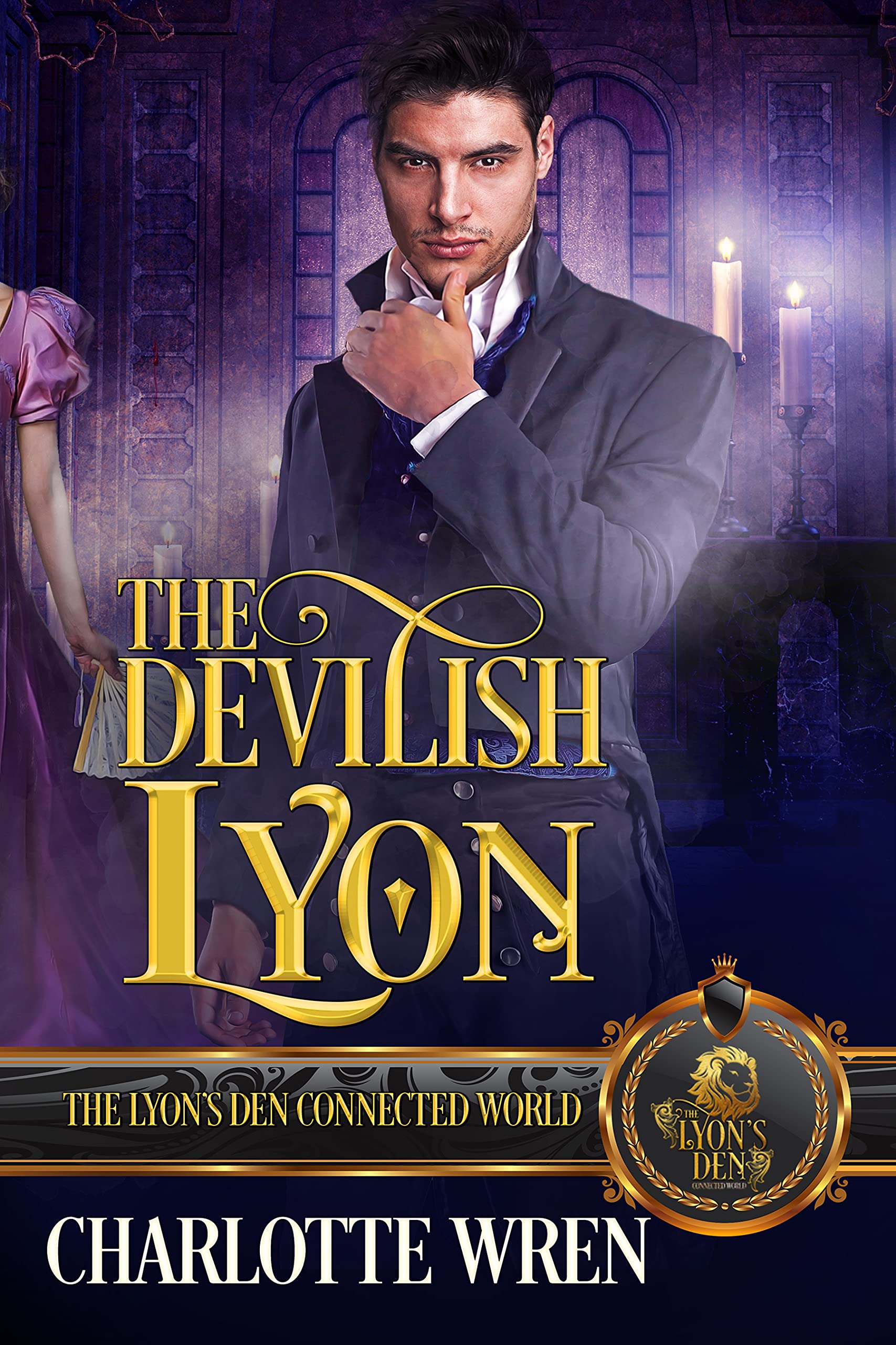 The Devilish Lyon: The Lyon's Den Connected World