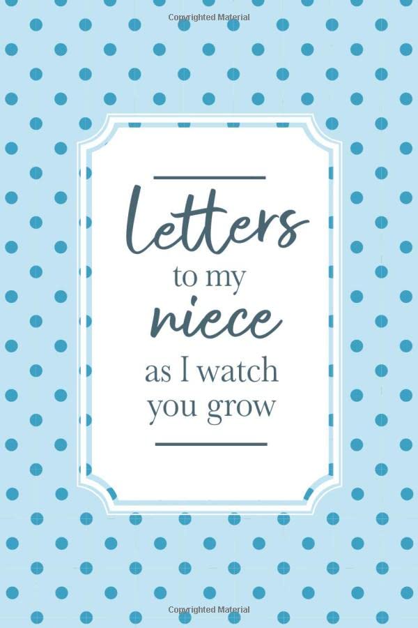 Letters To My Niece As I Watch You Grow Aunt To Niece Journal