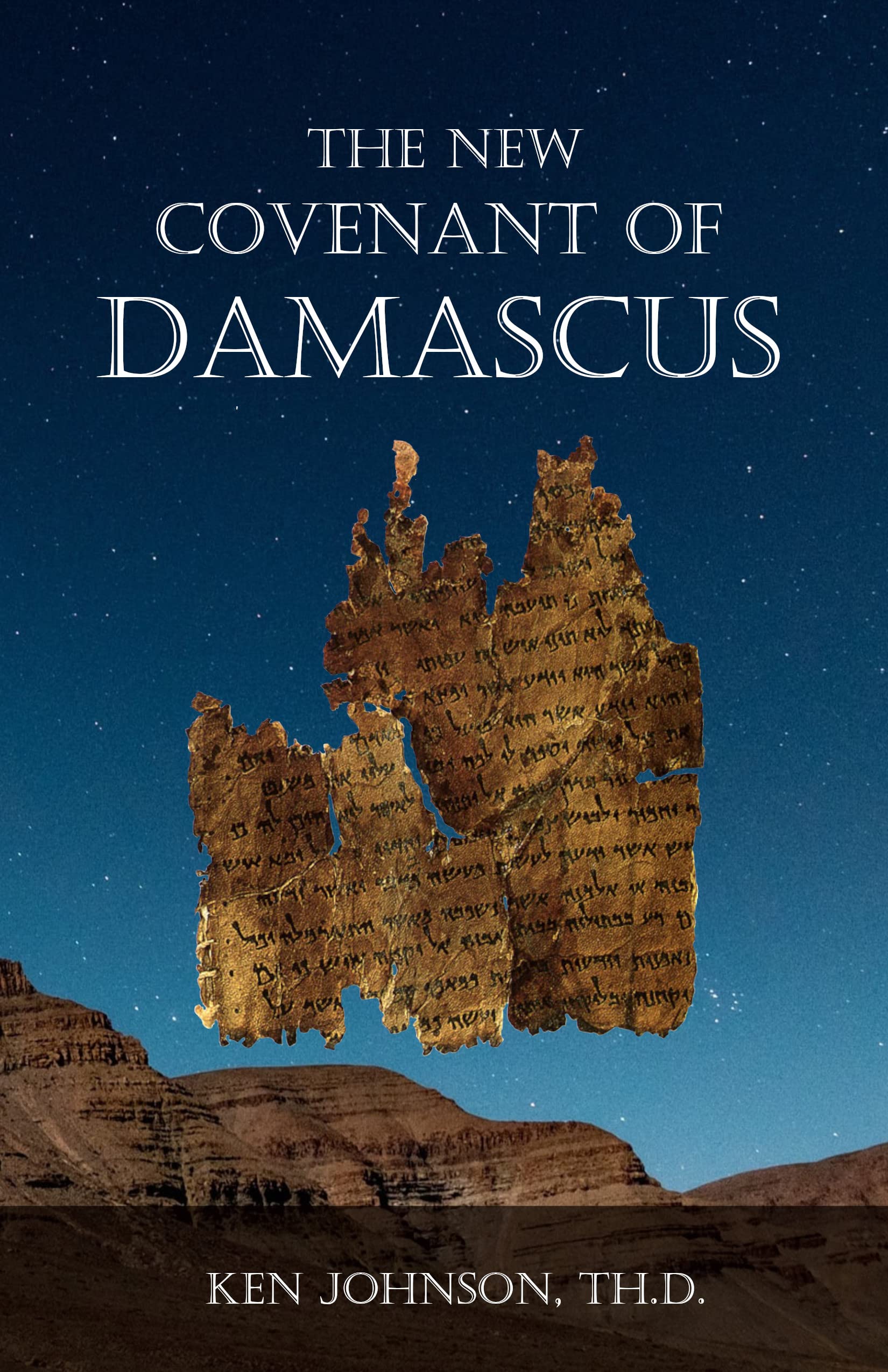 The New Covenant of Damascus