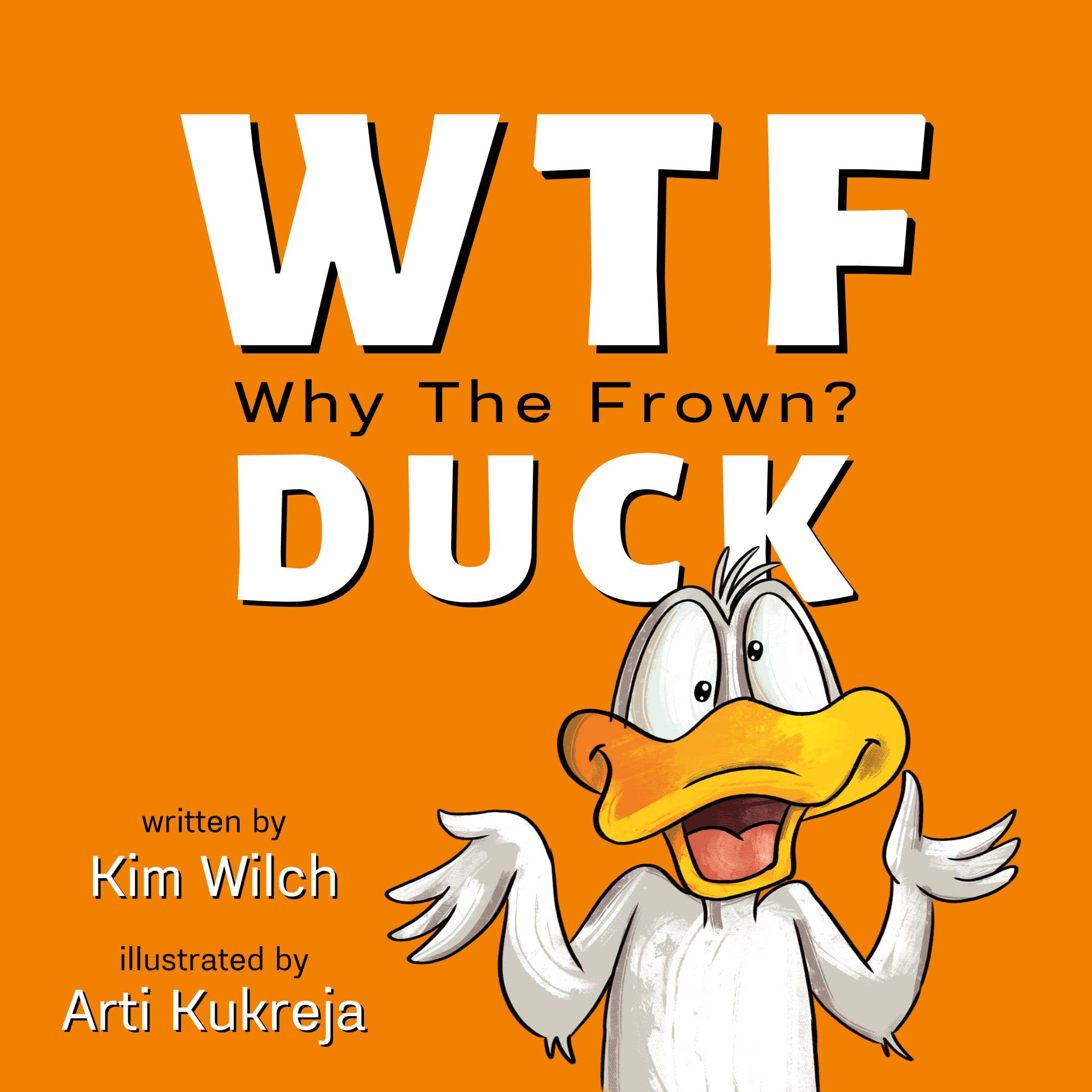 WTF DUCK - Why The Frown: adulting with humor