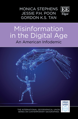 Misinformation in the Digital Age: An American Infodemic by Monica ...