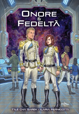 Onore & Fedeltà (Le avventure di Lea)