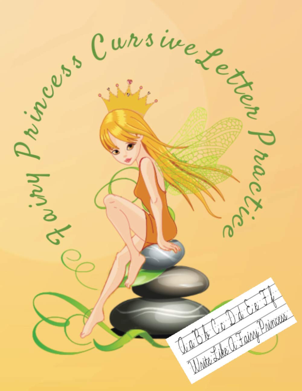 Fairy Princess Cursive Letter Practice: This Fairy Princess Theme ...