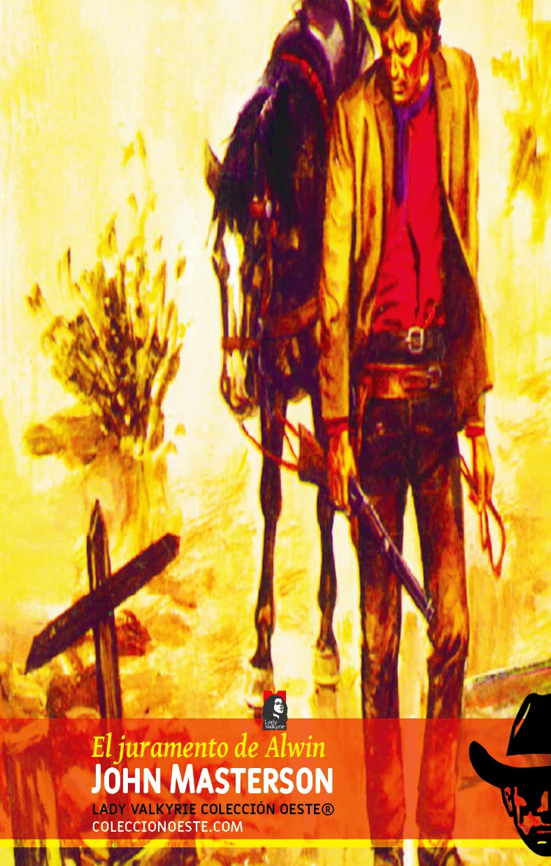 El juramento de Alwin (Colección Oeste) by John Masterson | Goodreads