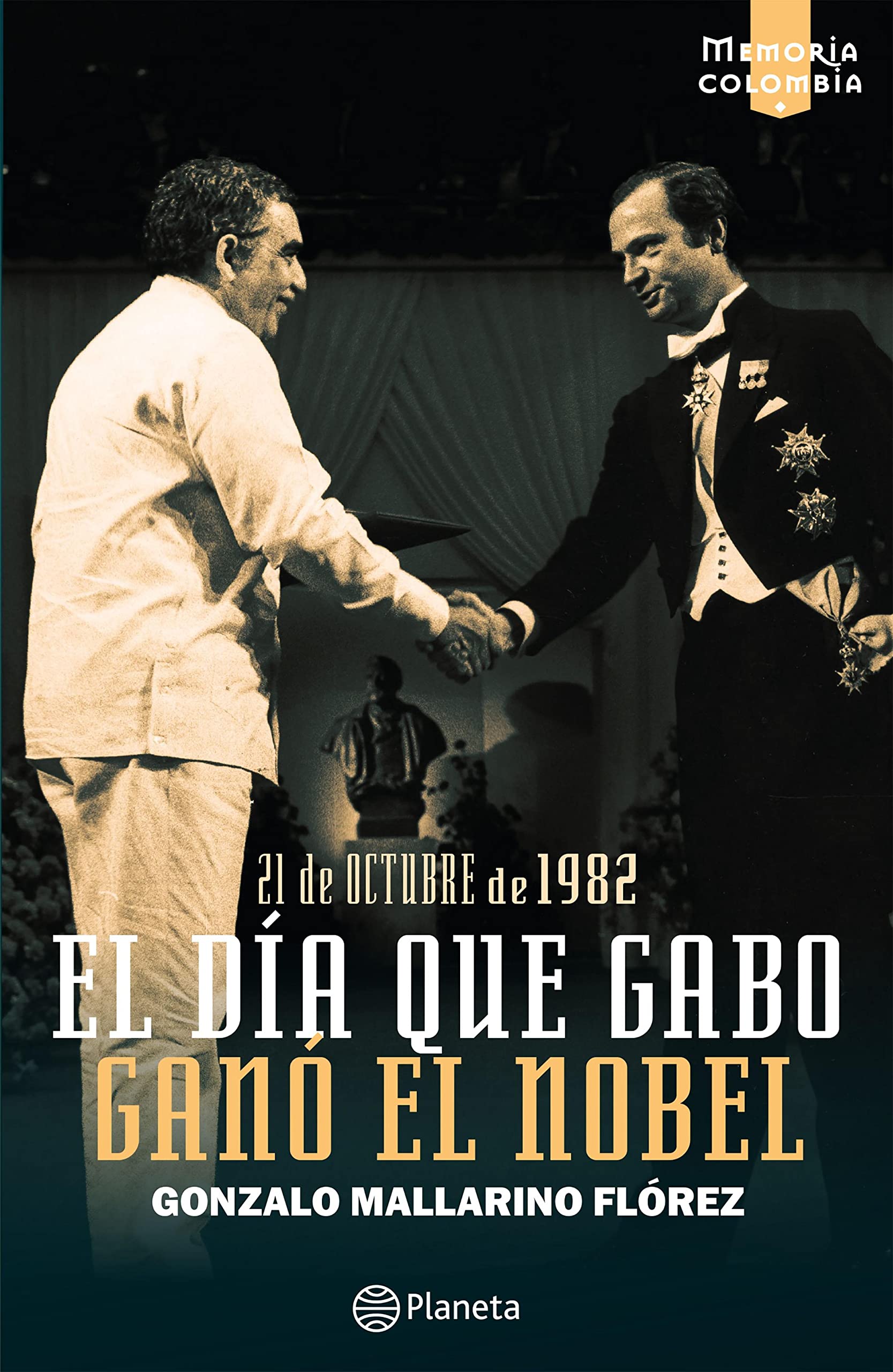 El día que Gabo ganó el Nobel (Memoria Colombia)