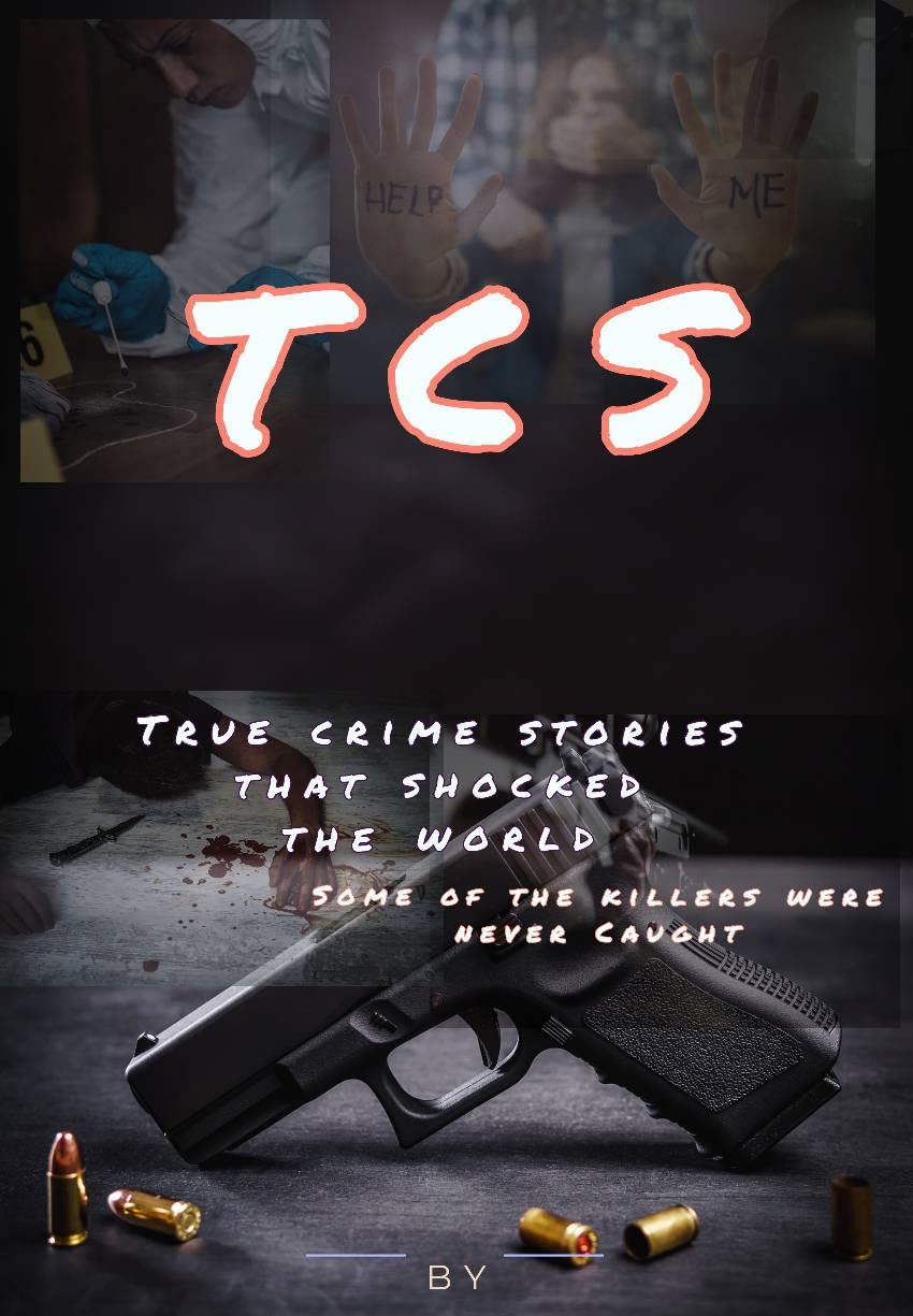 The True Crime collection This is for true crime junkies Murder