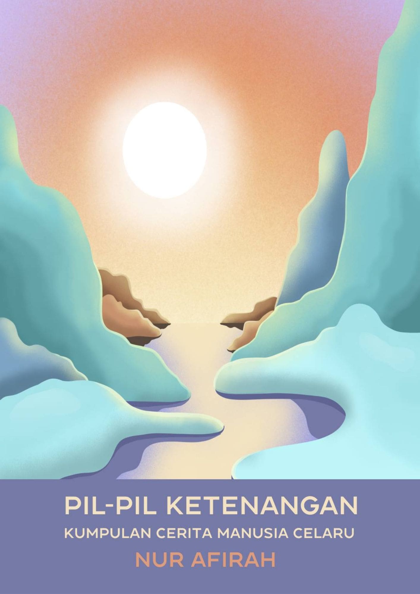 Pil-Pil Ketenangan: Kumpulan Cerita Manusia Celaru