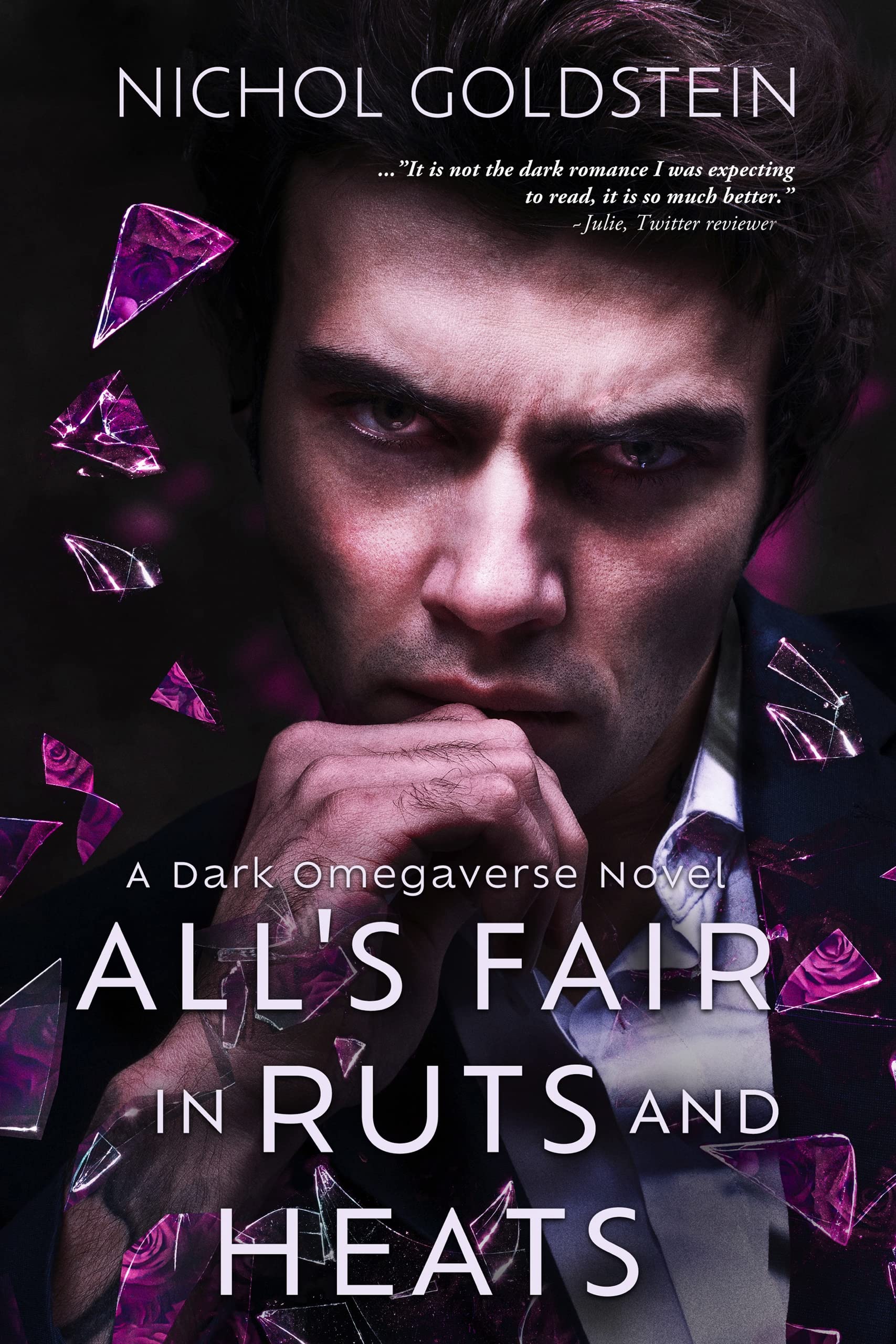 All's Fair in Ruts and Heats: A Dark Omegaverse Novel