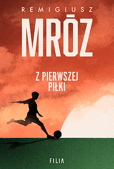 Z pierwszej piłki book cover