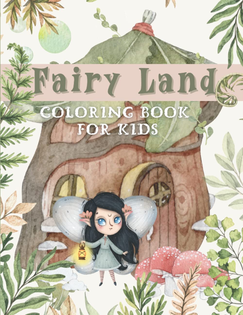 Fairy Land Coloring Book for KIDS: Fairy Land Coloring Book for KIDS ...