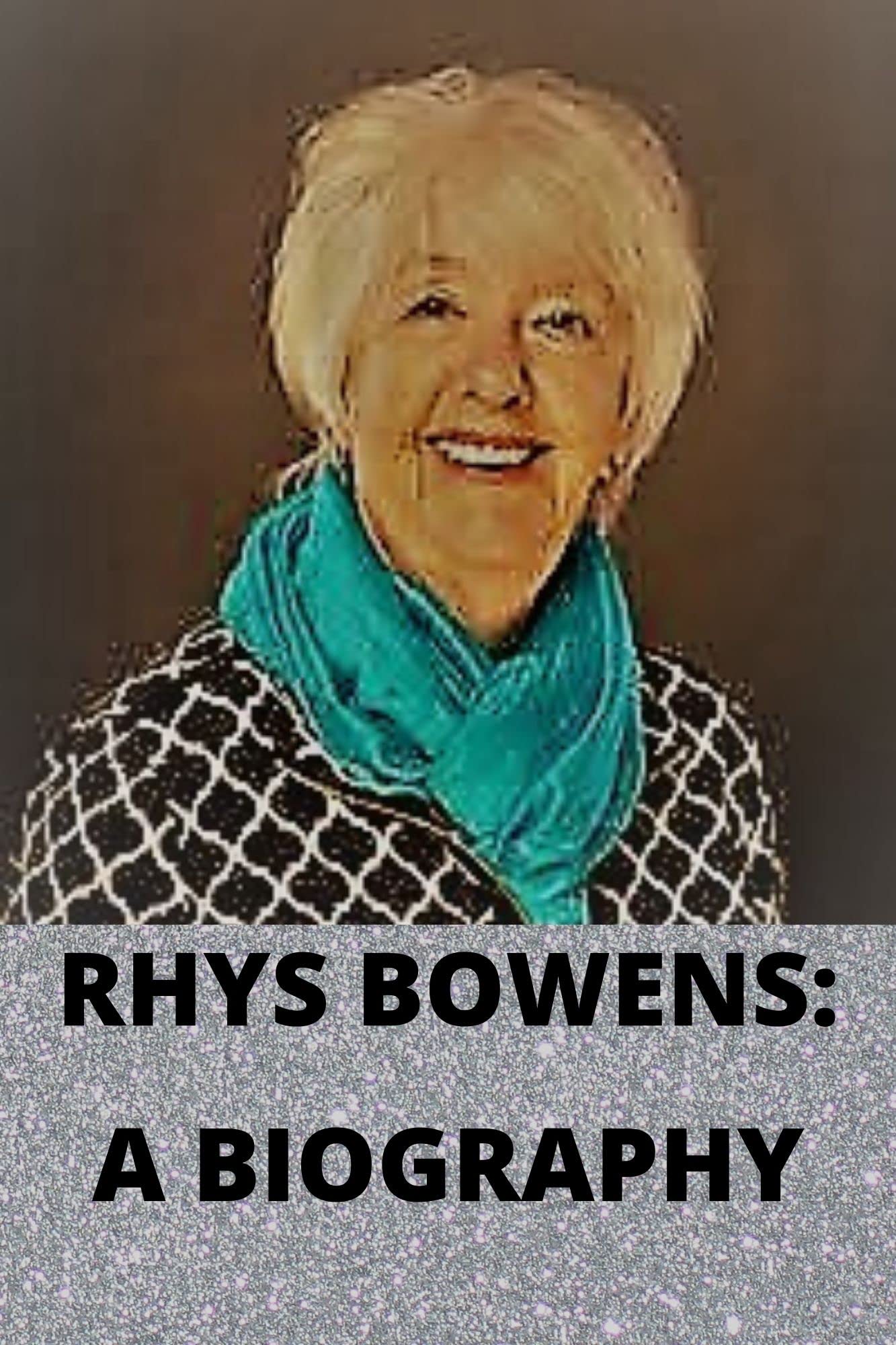 RHYS BOWENS: THE BIOGRAPHY by Martins Clever | Goodreads