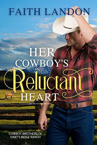 Her Cowboy's Reluctant Heart