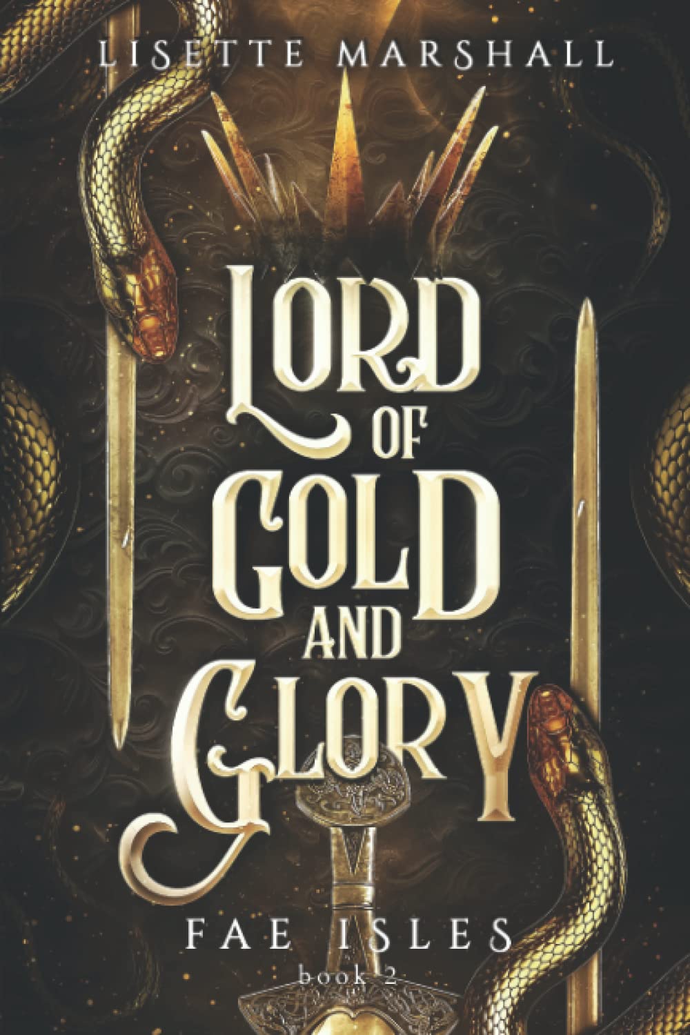 Lord of Gold and Glory (Fae Isles, #2)