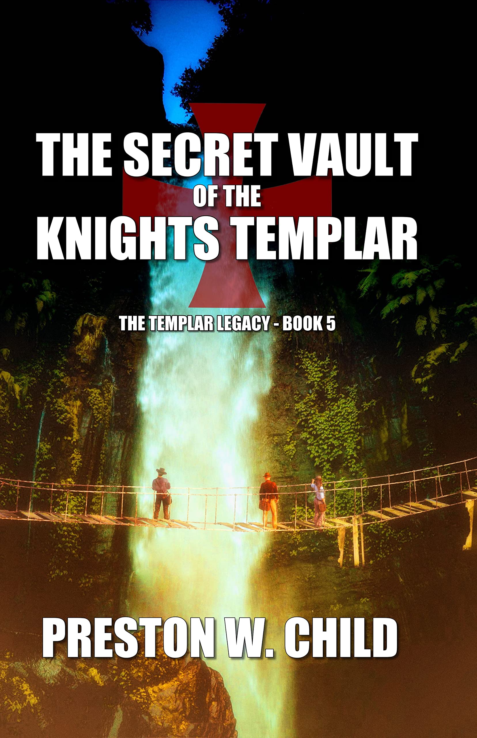 The Secret Vault of the Knights Templar