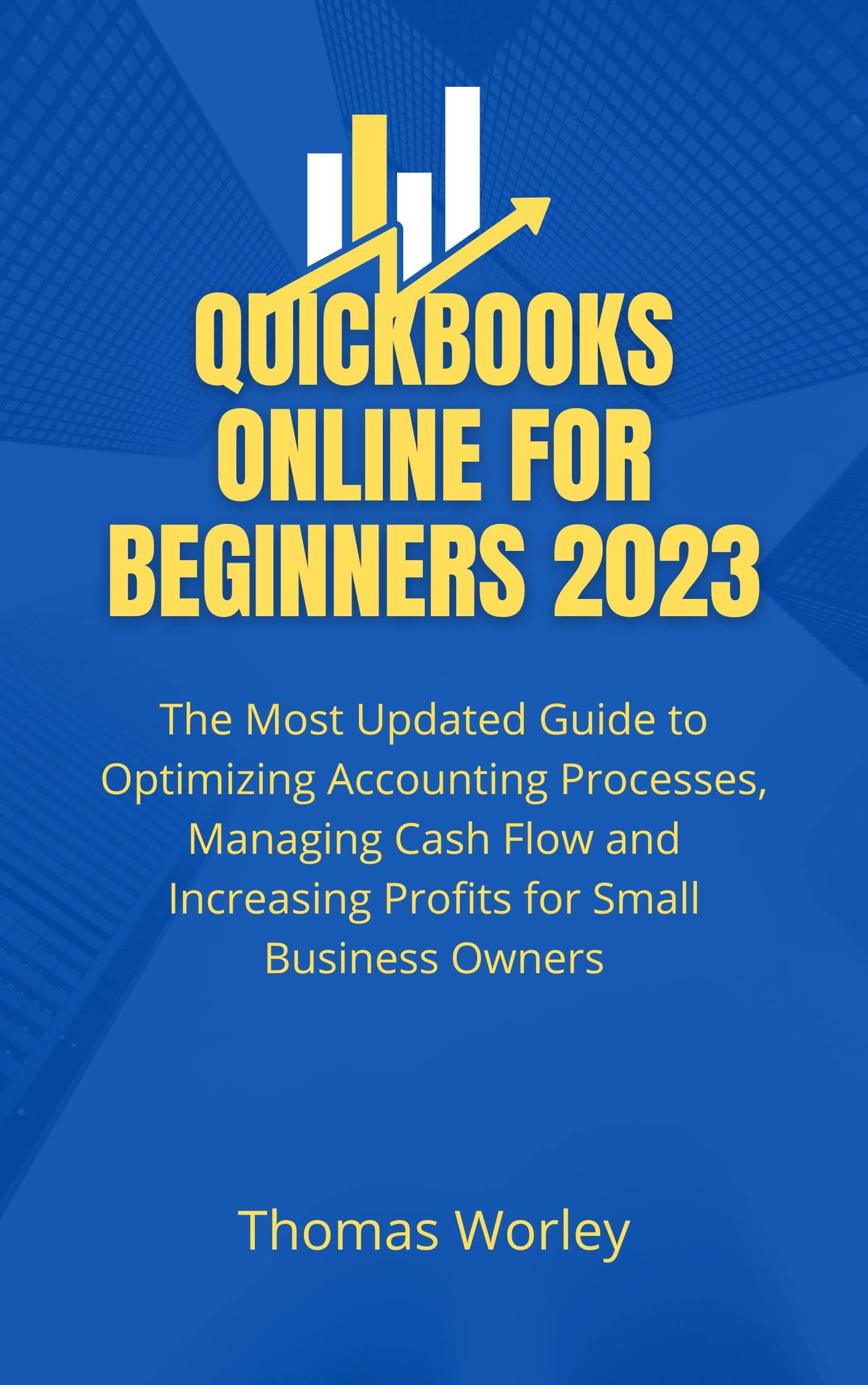 Quickbooks Online for Beginners 2023 The Ultimate Guide for Small