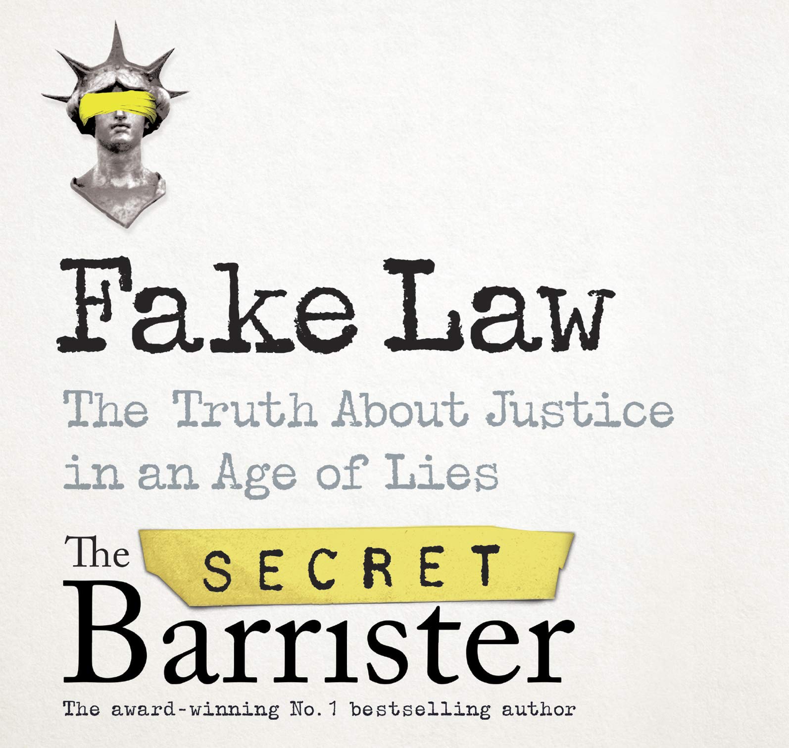 Fake Law by The Secret Barrister Goodreads