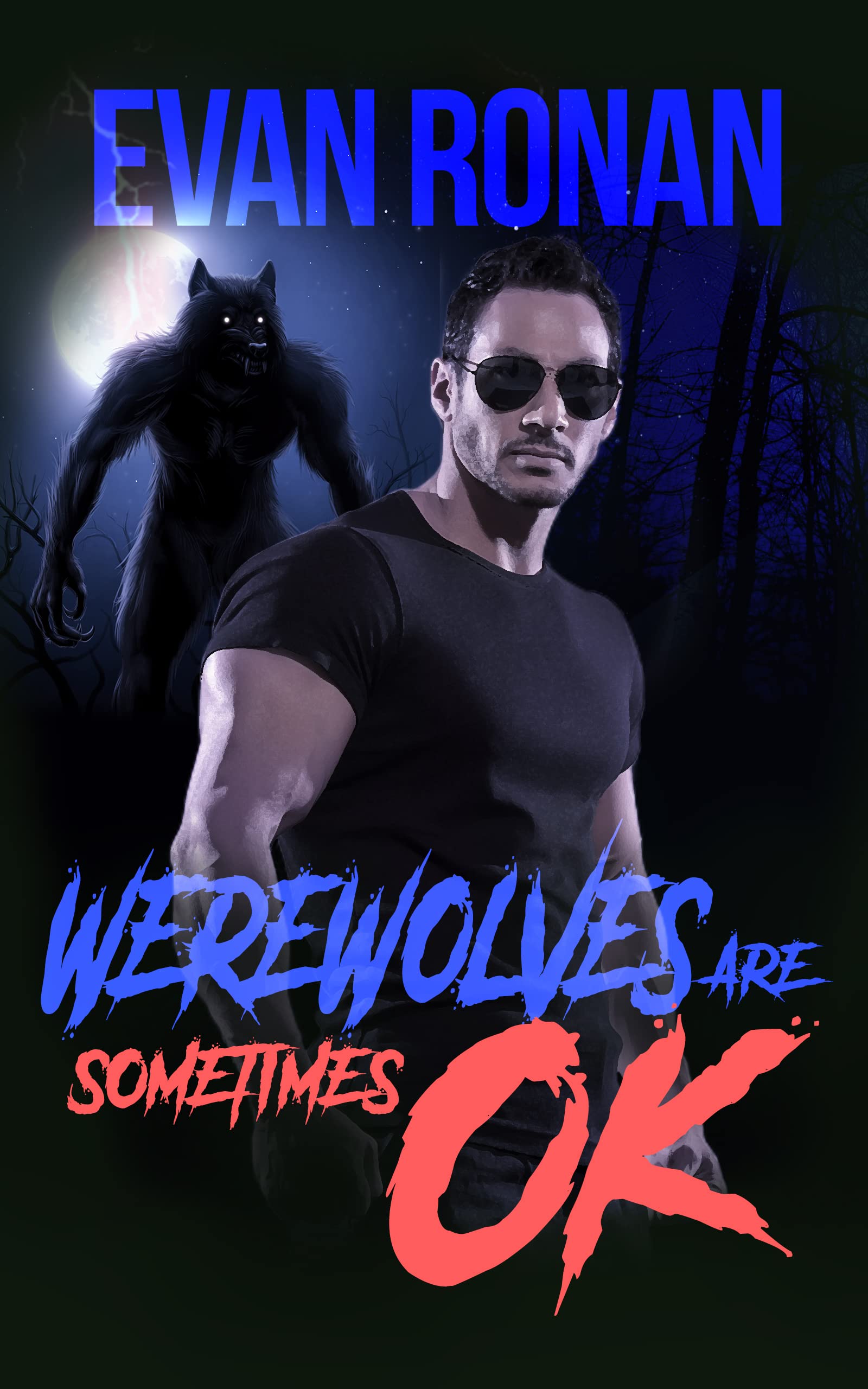 Werewolves Are Sometimes OK