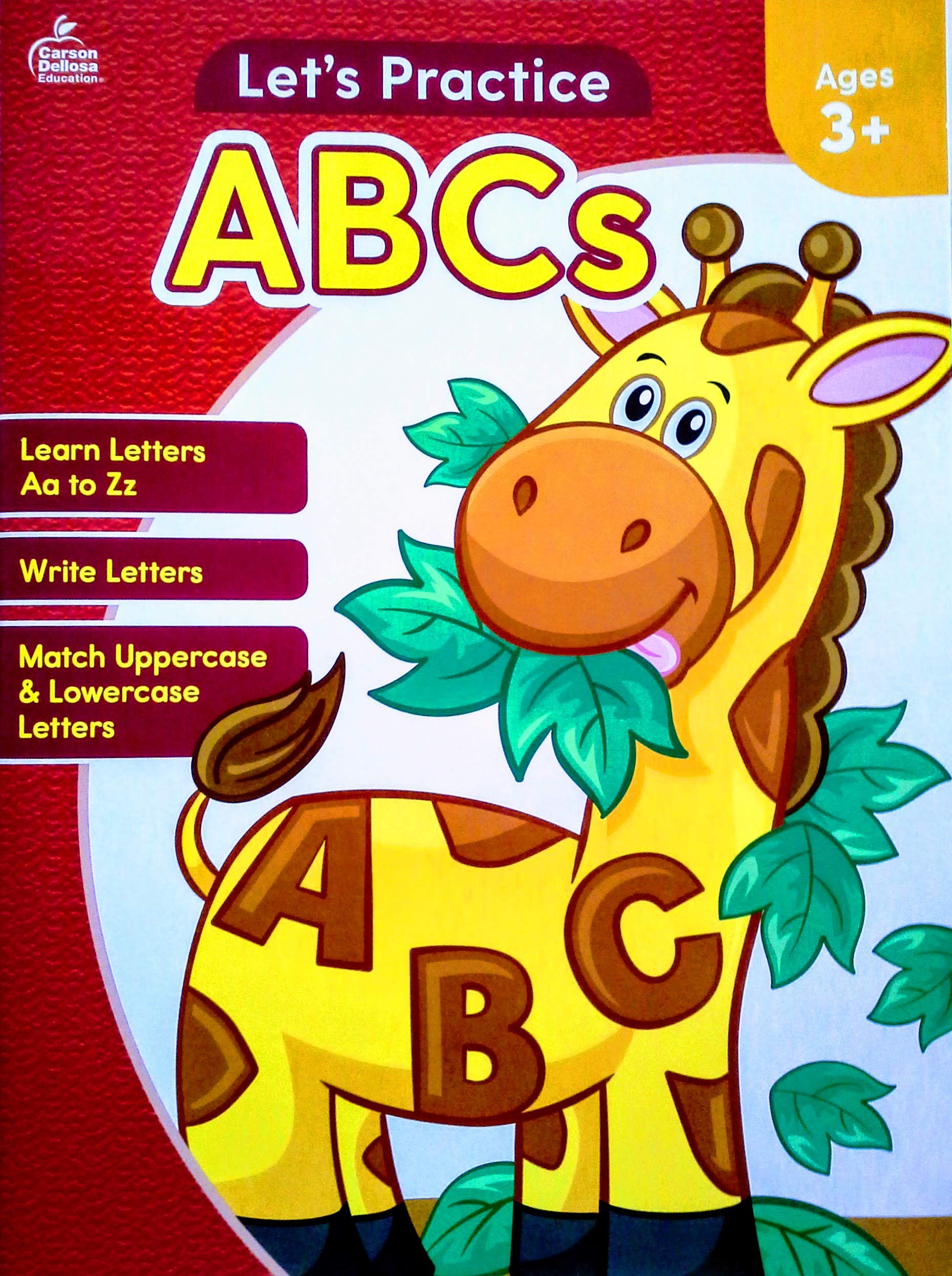 Let's Practice ABCs Workbook Ages 3+ by Carson Dellosa Goodreads