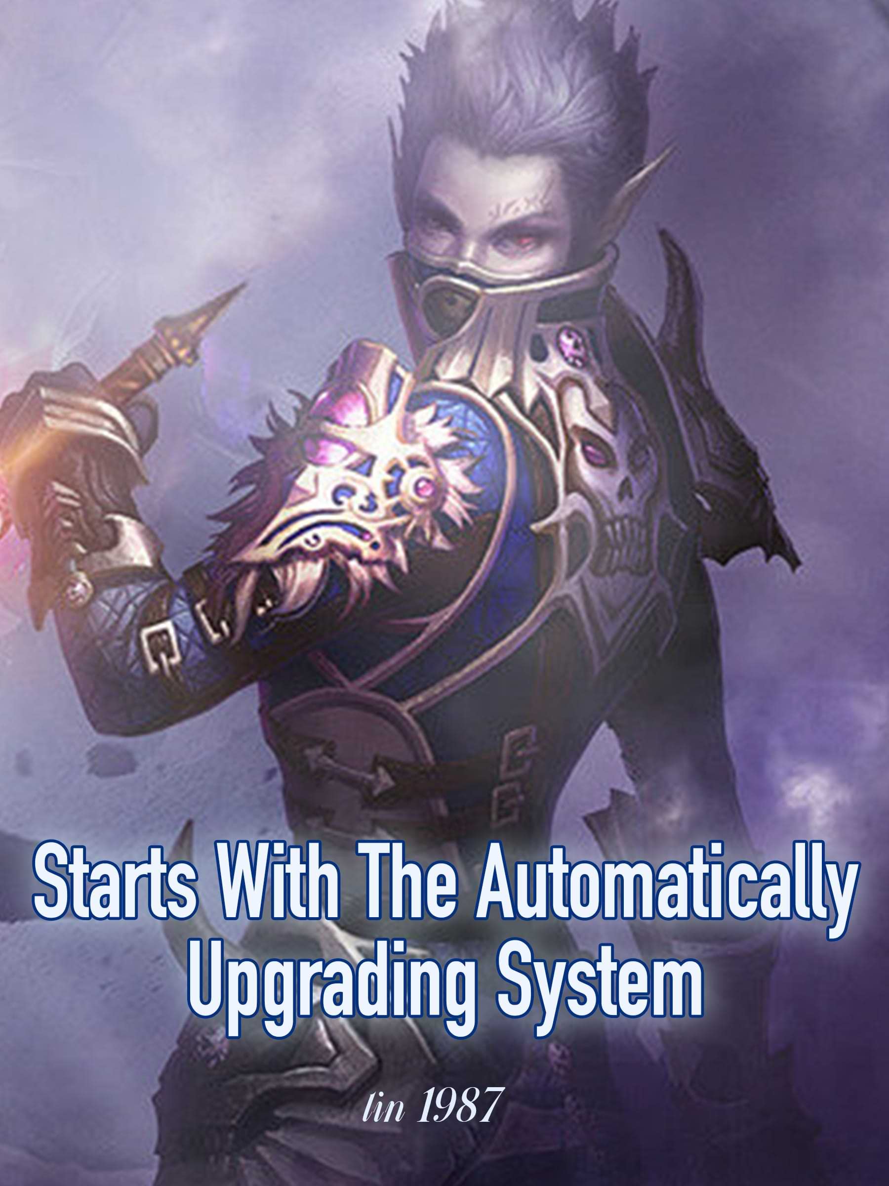 Starts With The Automatically Upgrading System: Wuxia Harem and Sci-fi Cultivation Book 1