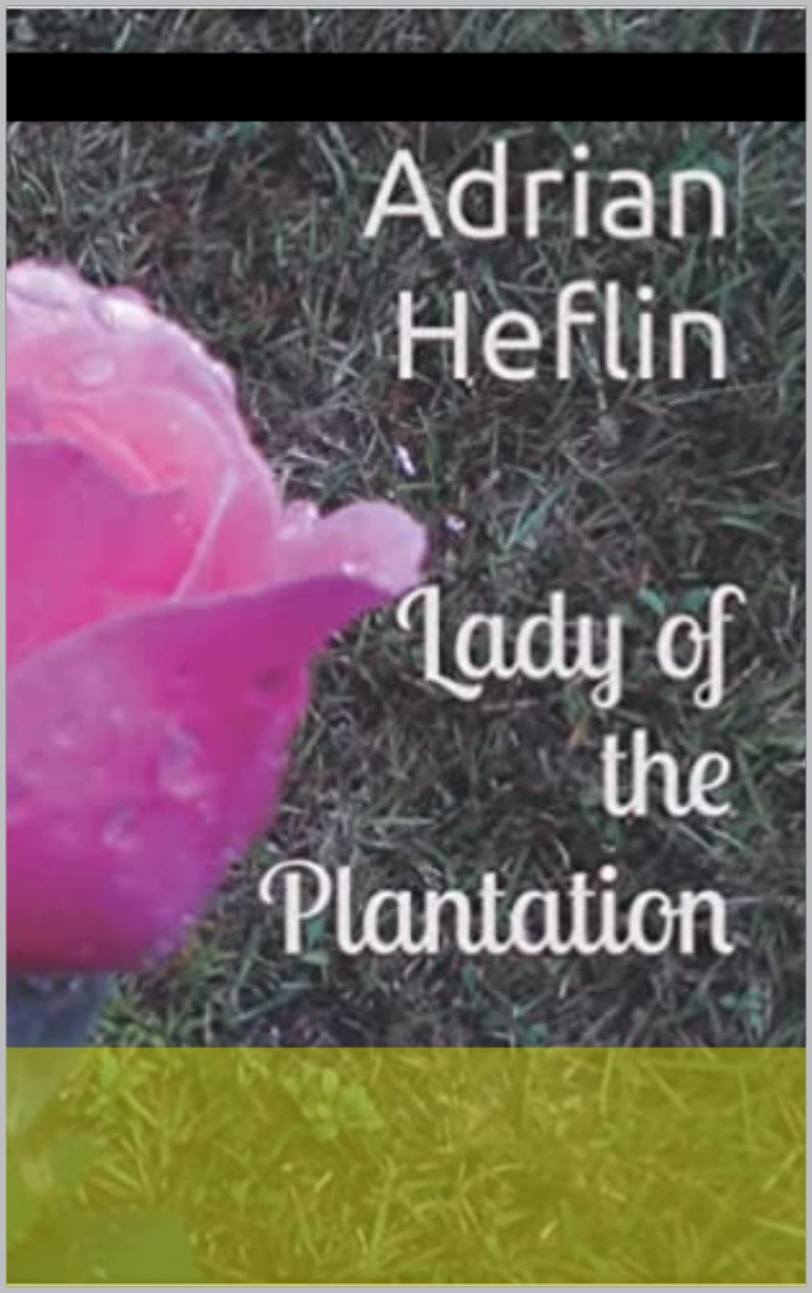 Lady of the Plantation