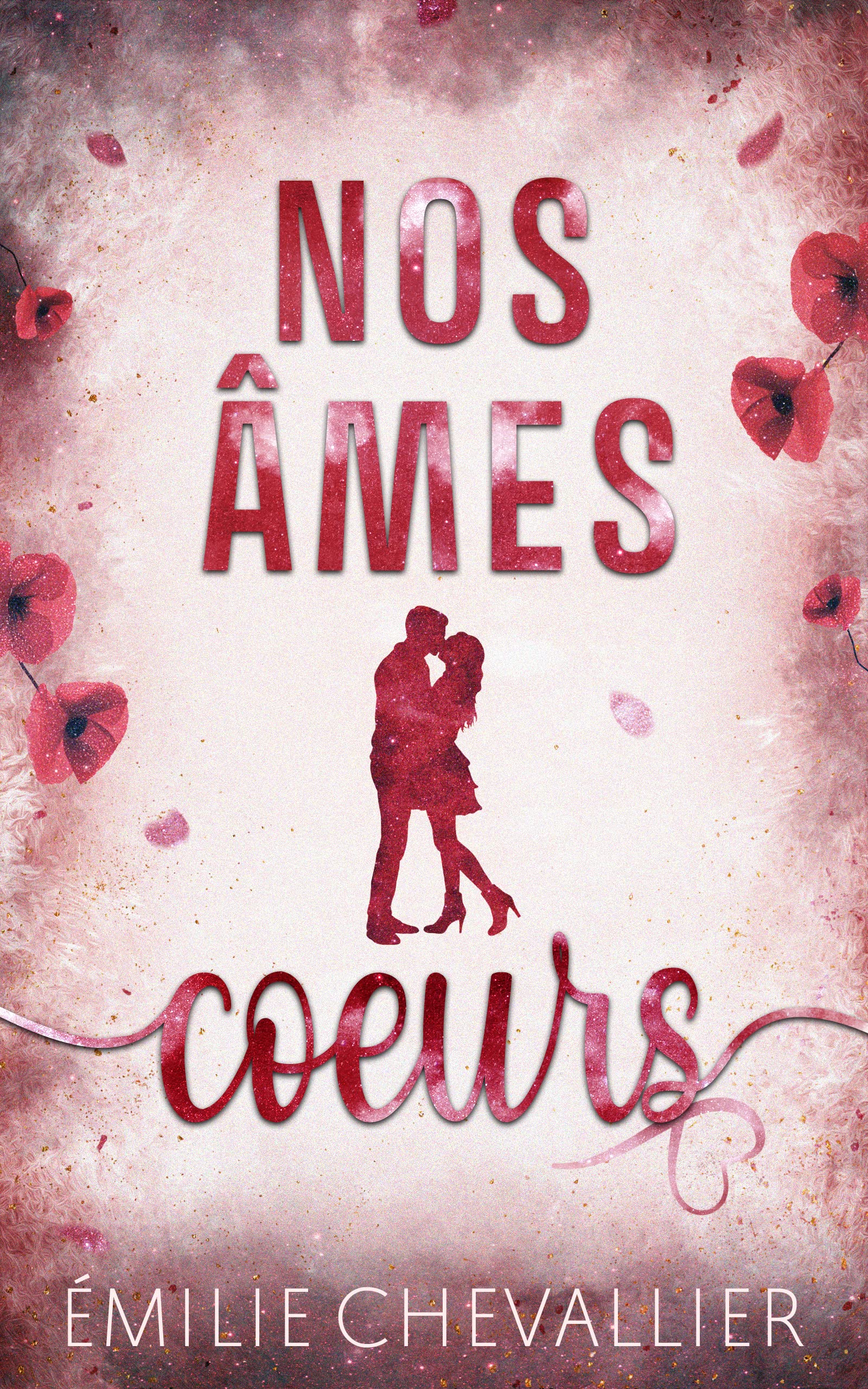 Nos âmes cœurs: Une romance douce et émouvante (Collection Nos âmes)