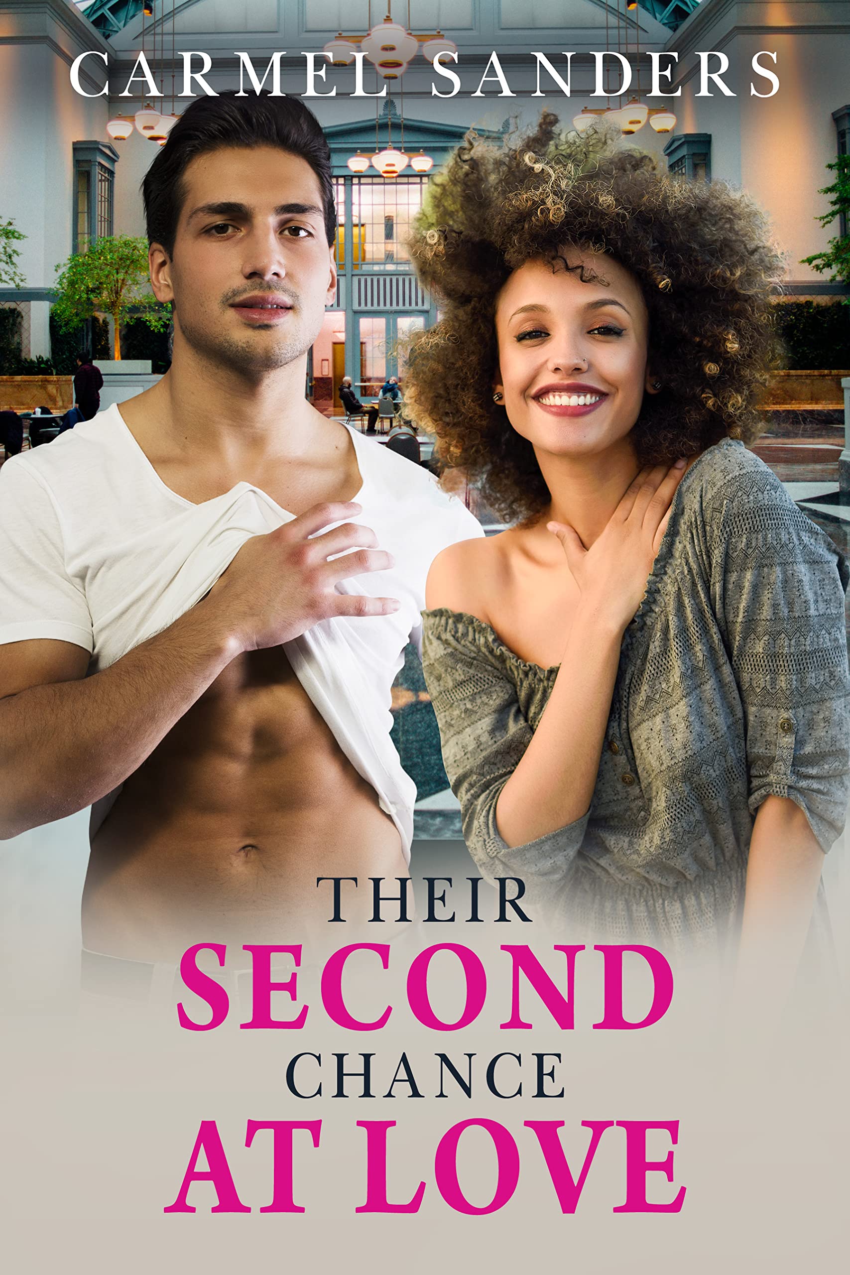 Their Second Chance At Love (Love In Seattle 11) by Carmel Sanders