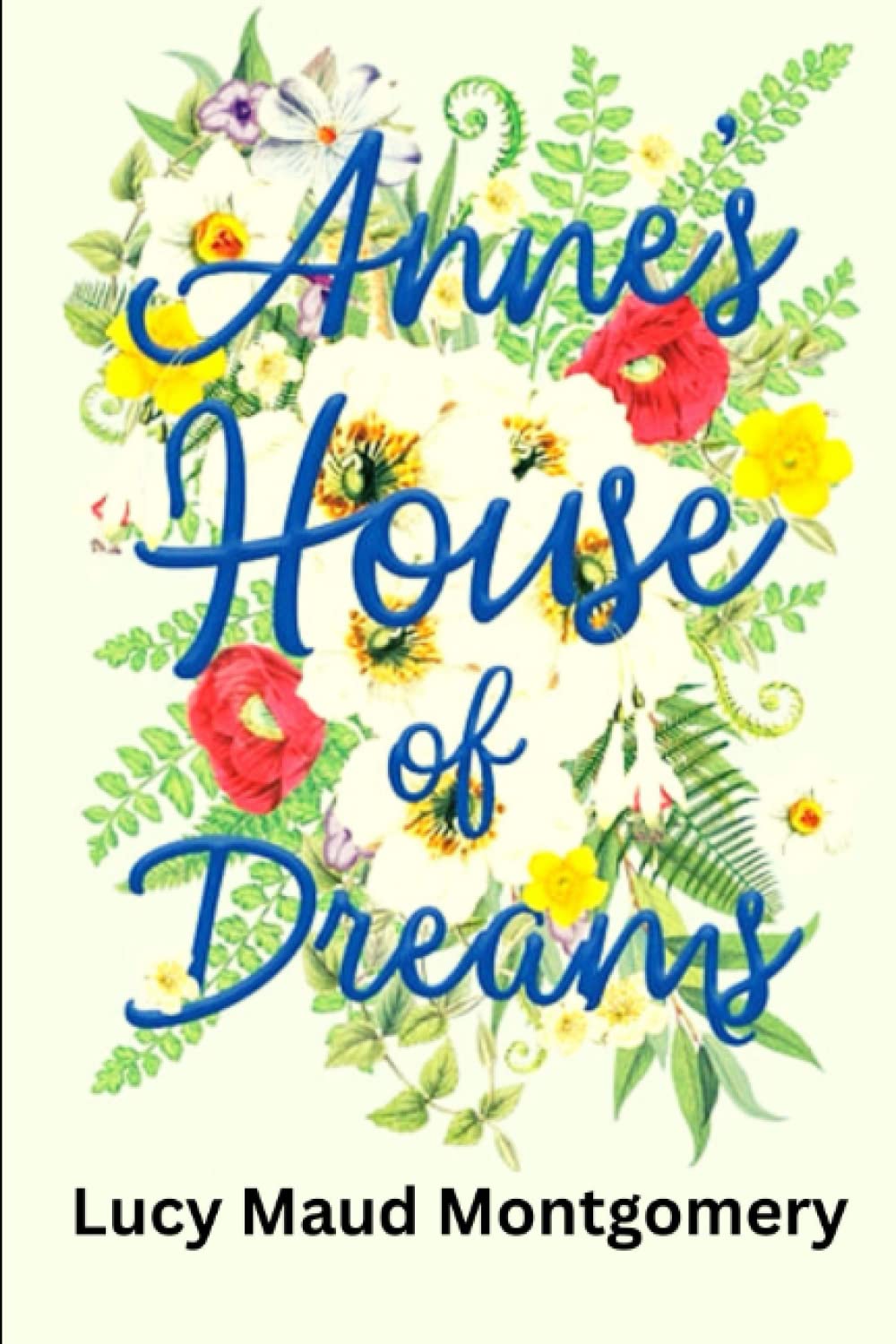 Anne's House of Dreams (Anne Shirley Series 5) by L.M. Montgomery