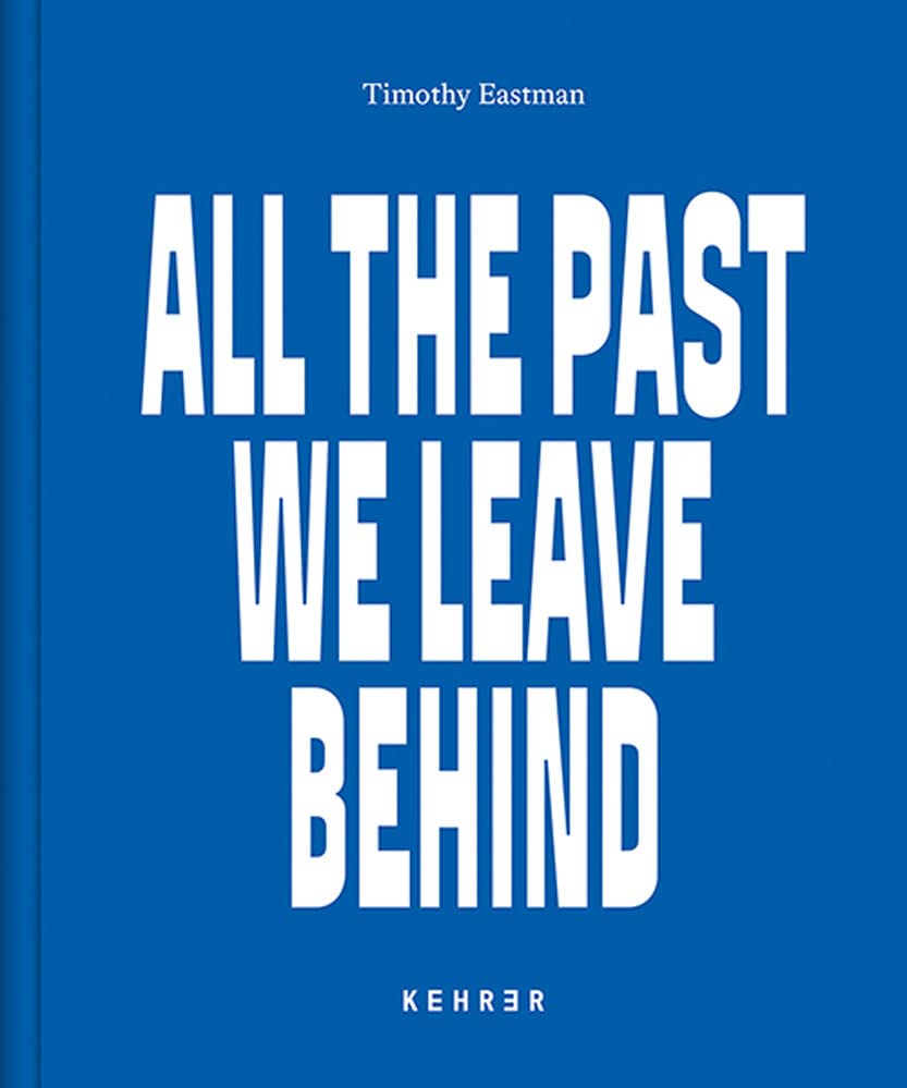 All the Past We Leave Behind America’s New Nomads by Timothy Eastman Goodreads