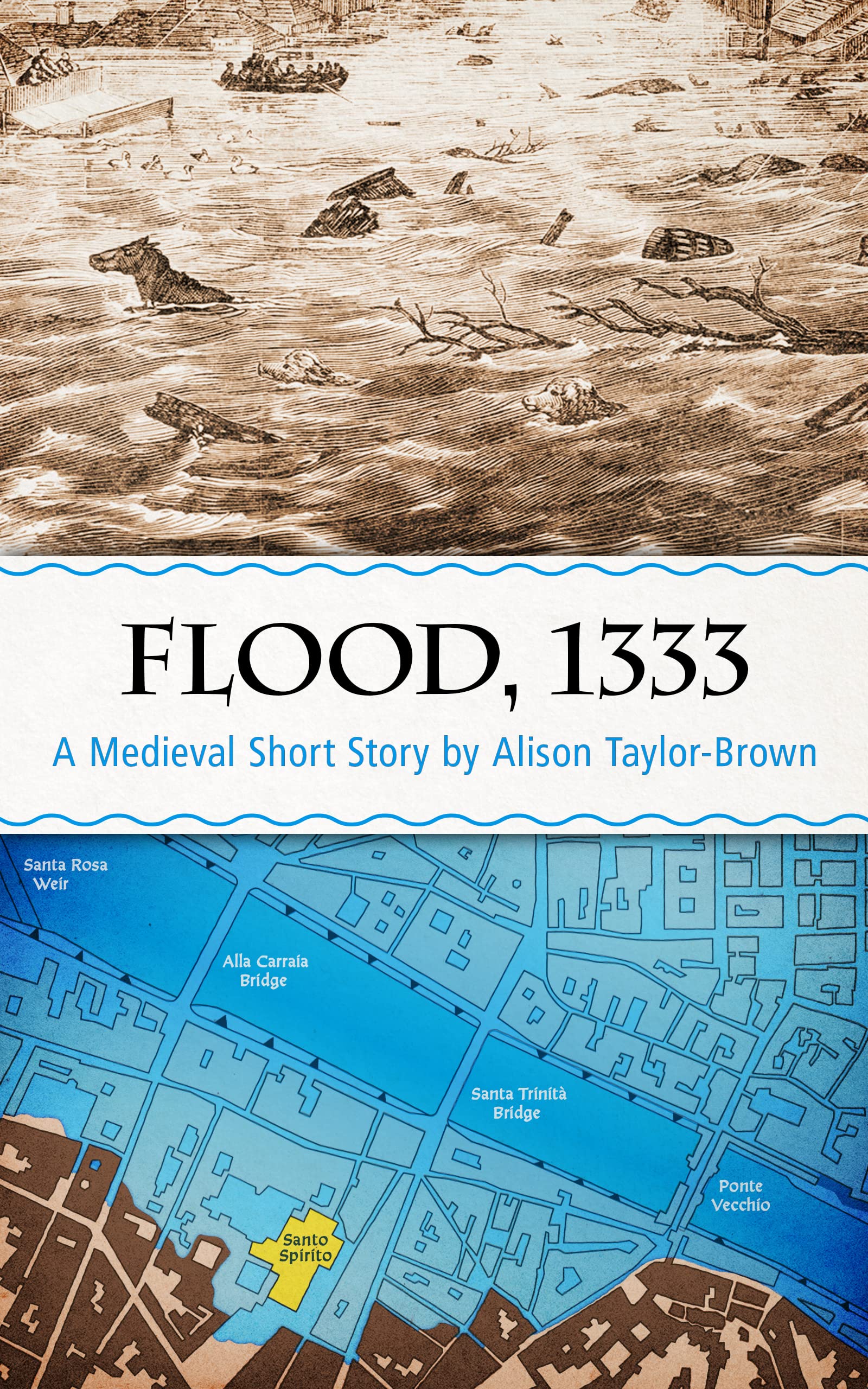 Flood, 1333 A Medieval Short Story by Alison TaylorBrown Goodreads