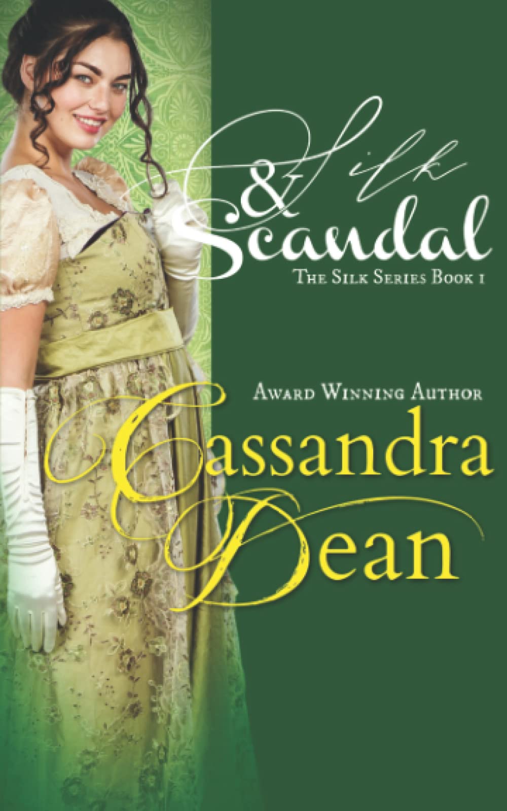Silk & Scandal (The Silk Series Book 1) book cover