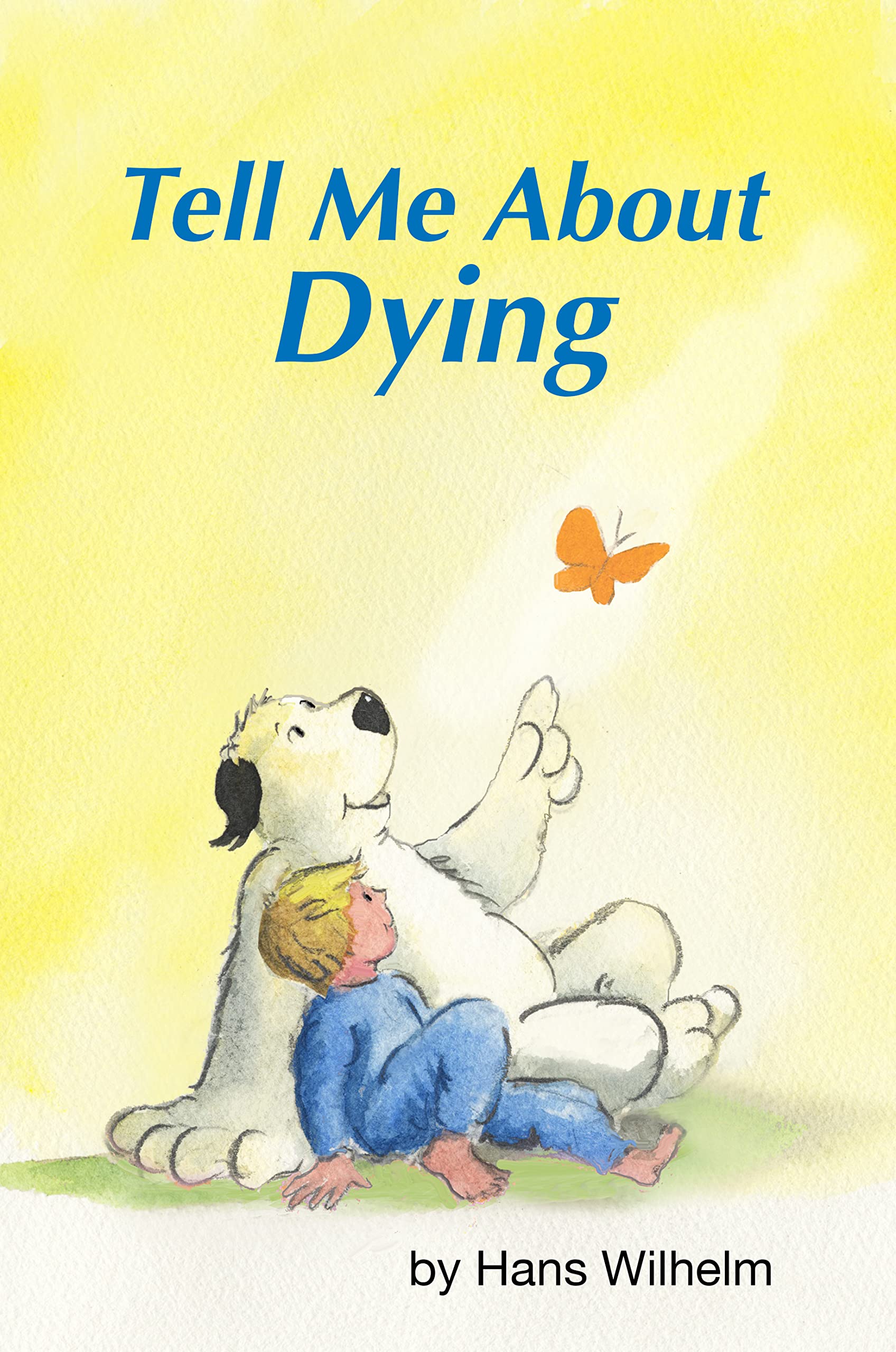 Tell Me About Dying a children