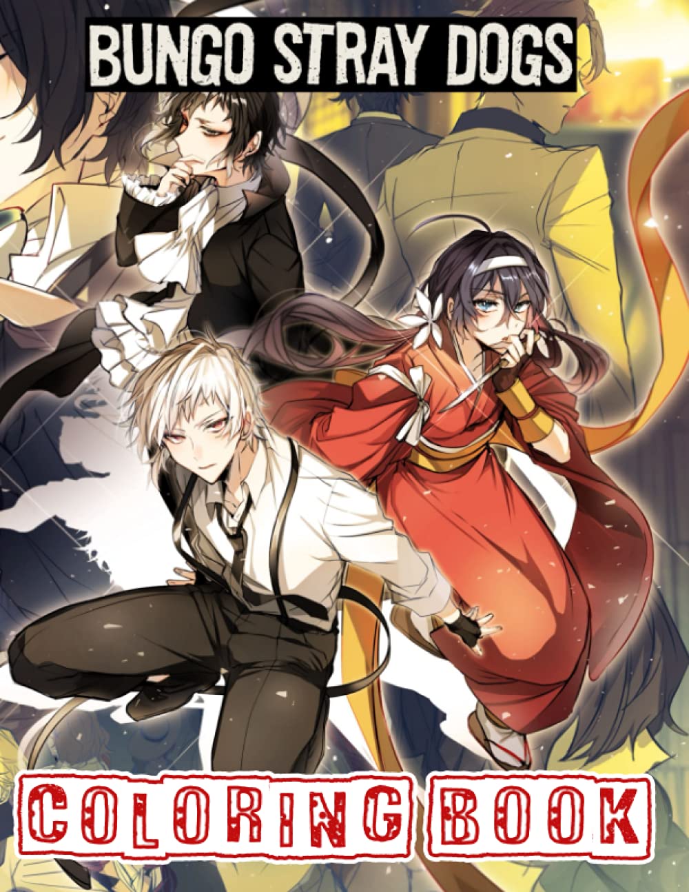 Bungo Stray Dogs Coloring Book Perfect Coloring Book For Adults and