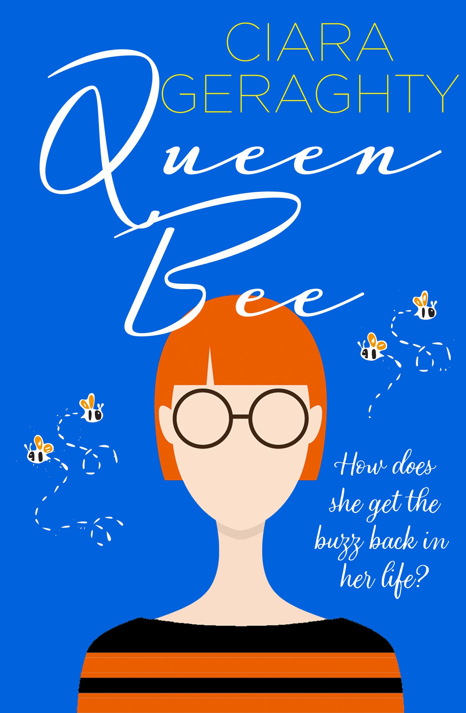 Queen Bee by Ciara Geraghty Goodreads