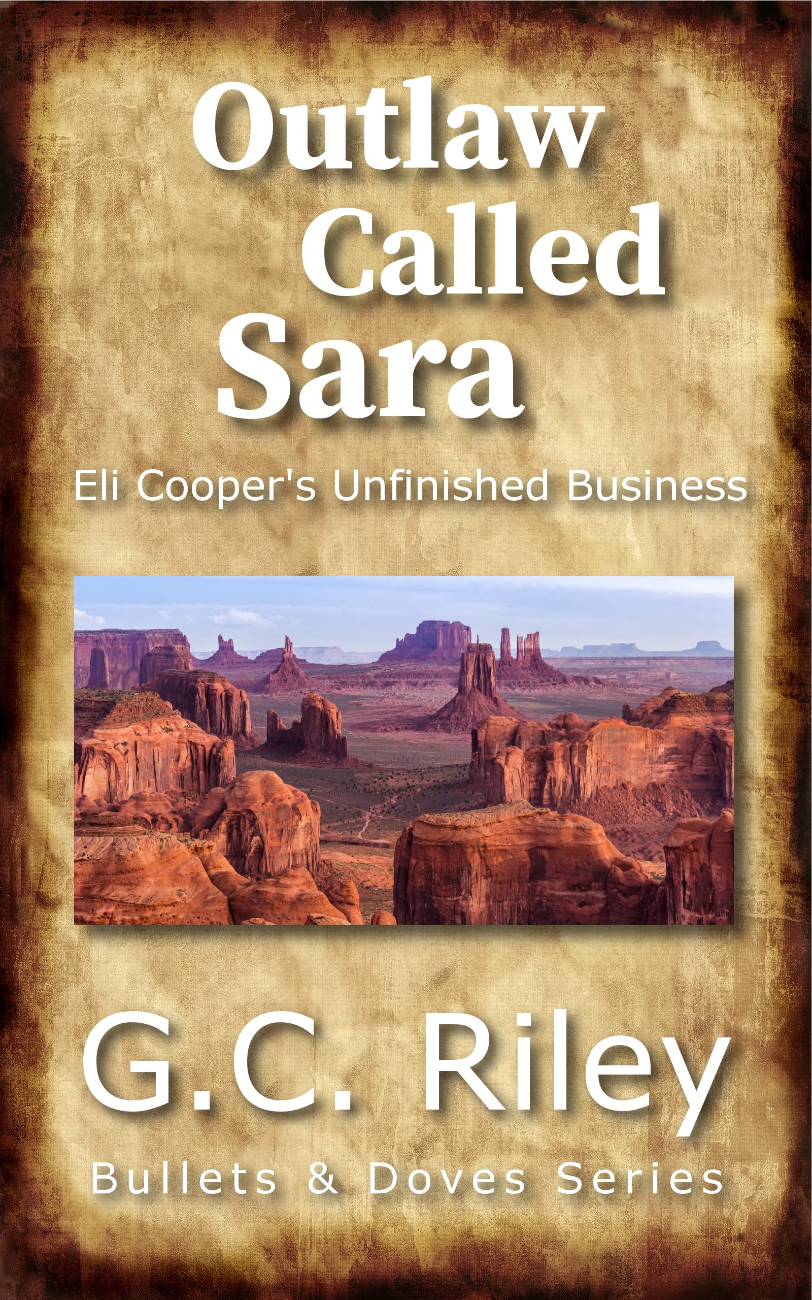 Outlaw Called Sara: Eli Cooper's Unfinished Business