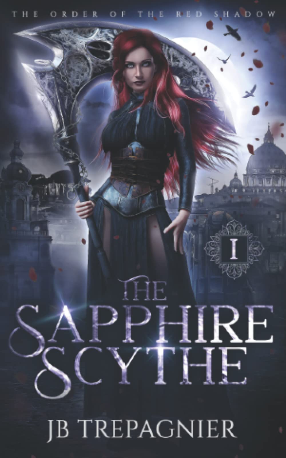 The Sapphire Scythe A Reverse Harem Urban Fantasy Romance by