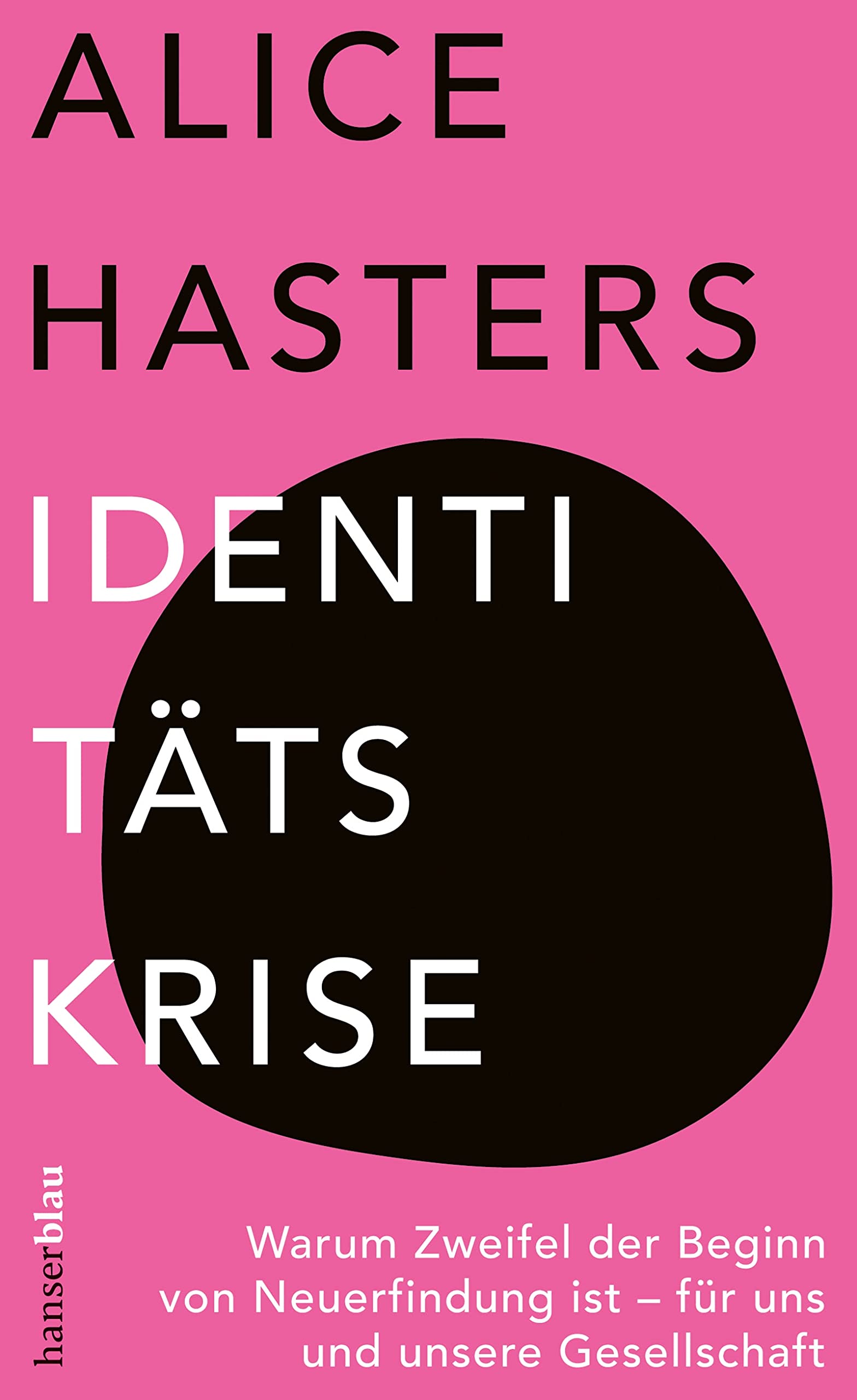 Identitätskrise.