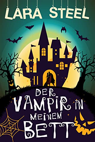 Der Vampir in meinem Bett