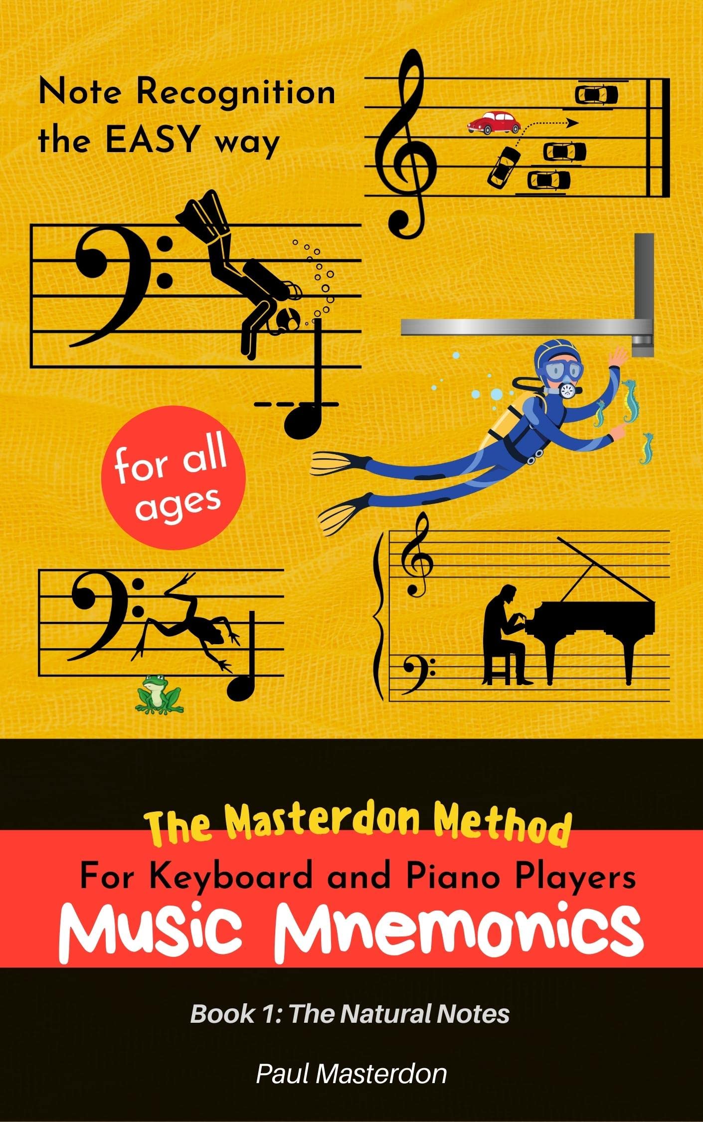 Music Mnemonics for Keyboard and Piano, Book 1 Improve your sightreading effortlessly by Paul