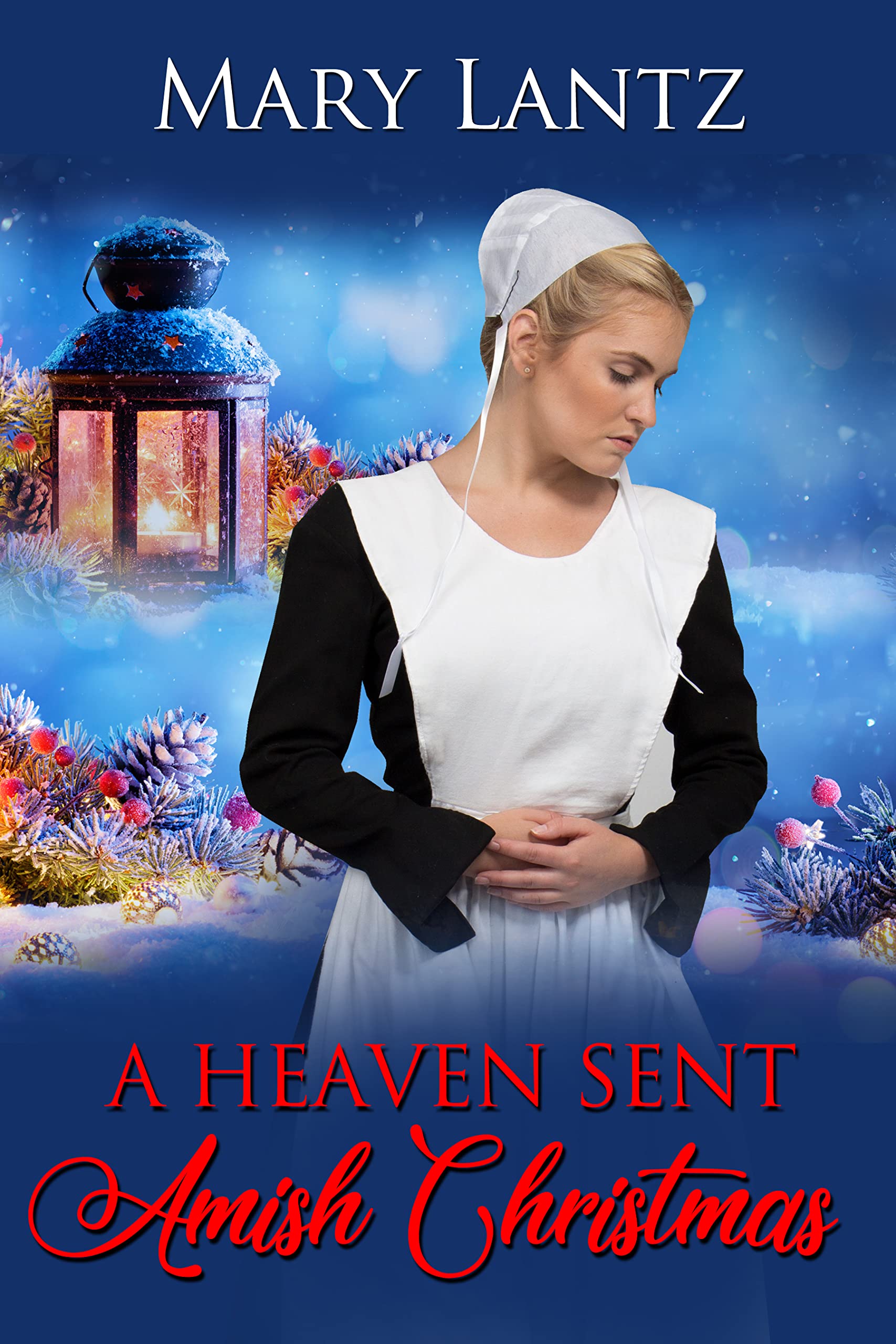 A Heaven Sent Amish Christmas