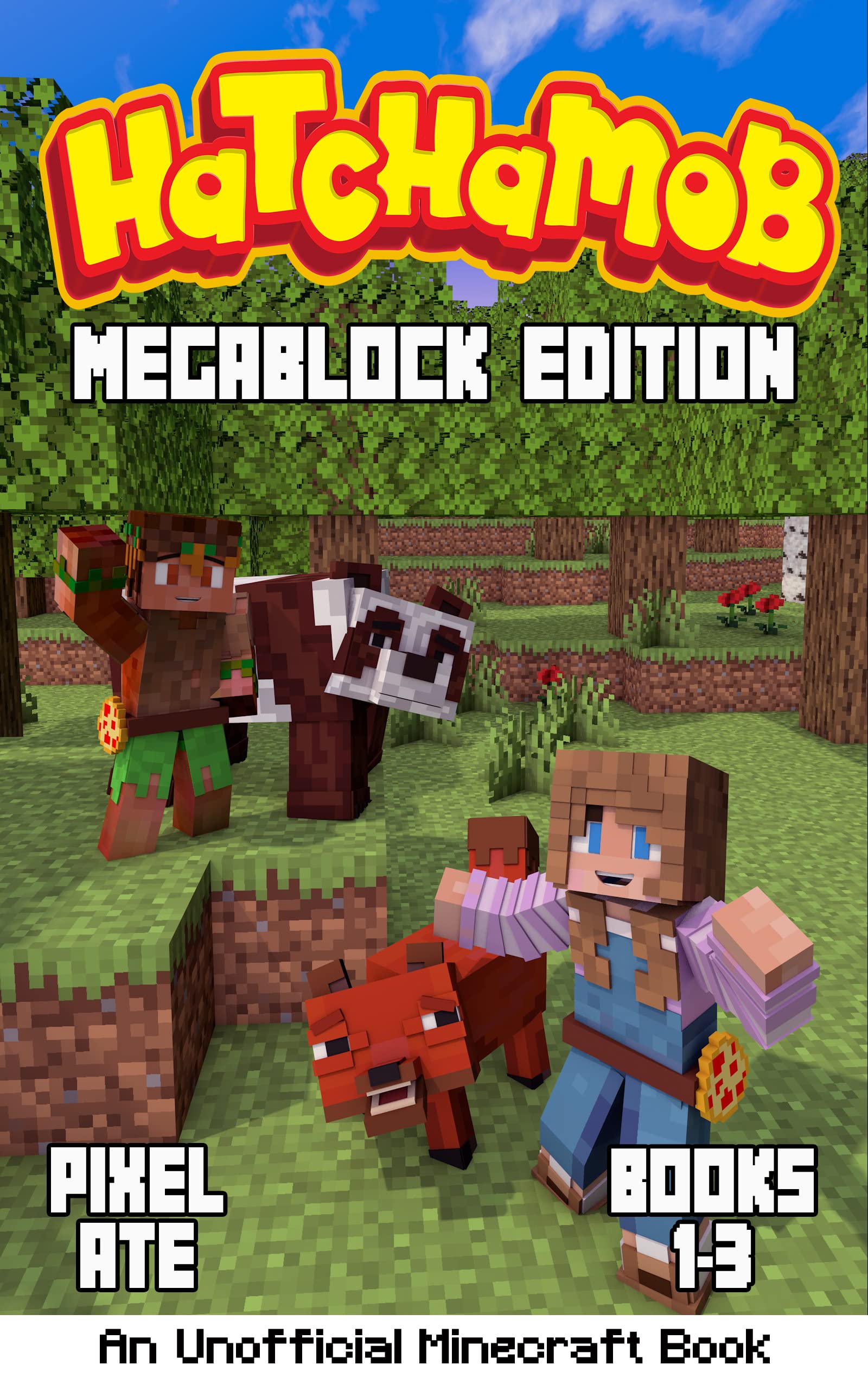 Hatchamob: MegaBlock Edition